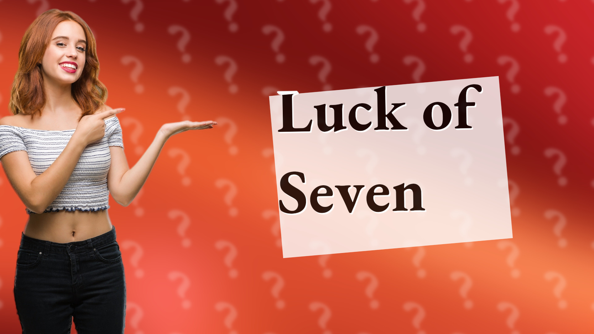 Luck of Seven
