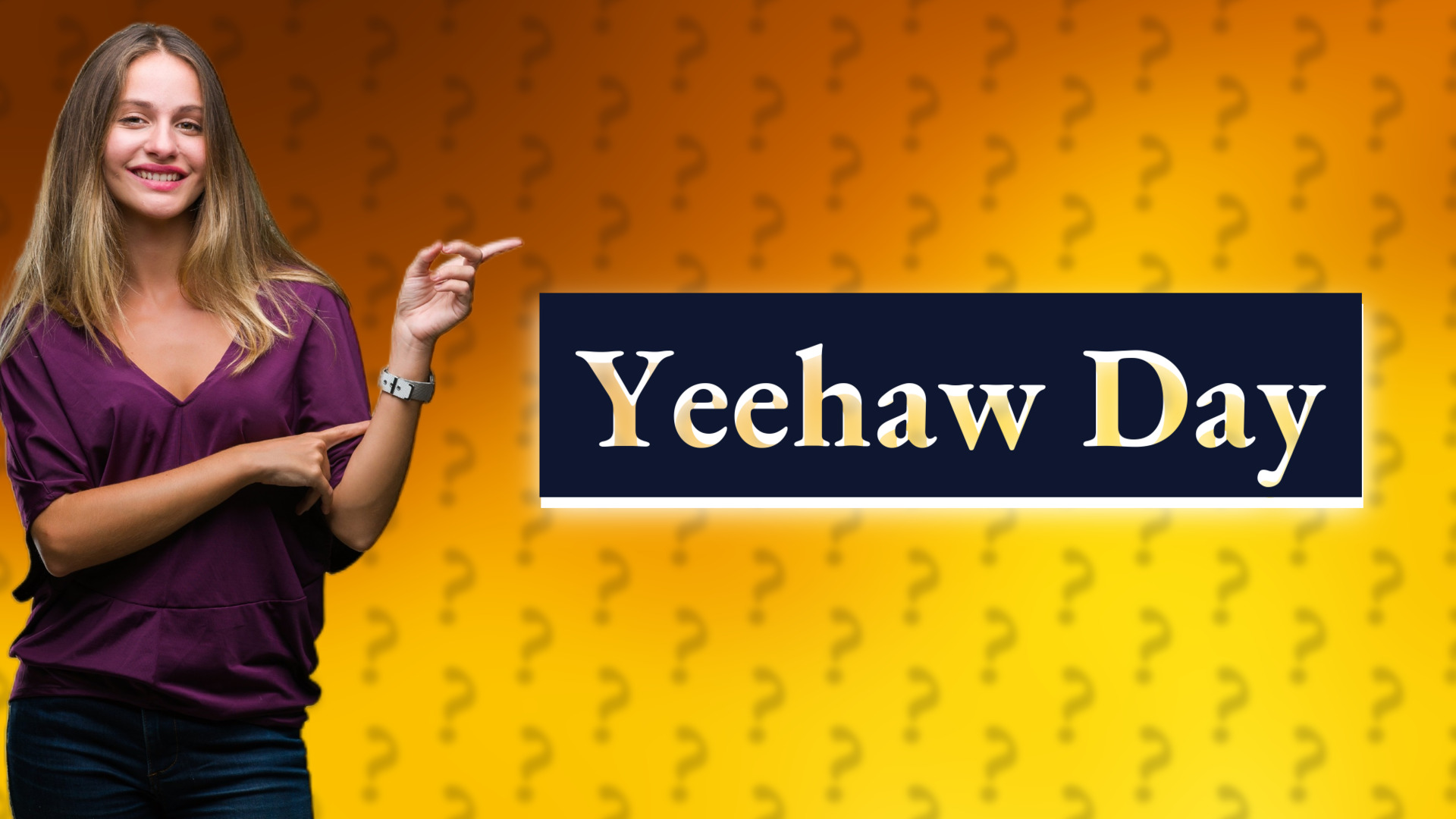 Yeehaw Day