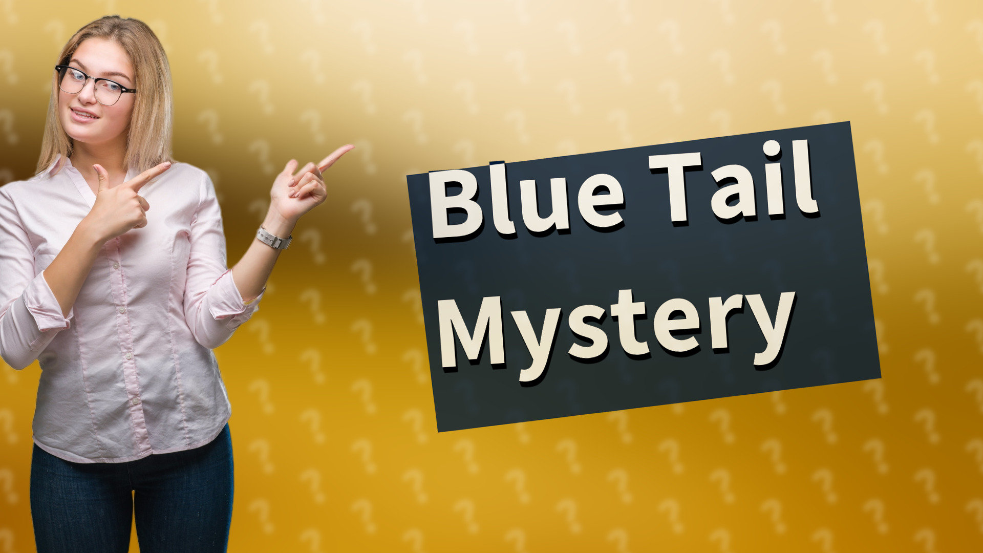 Blue Tail Mystery