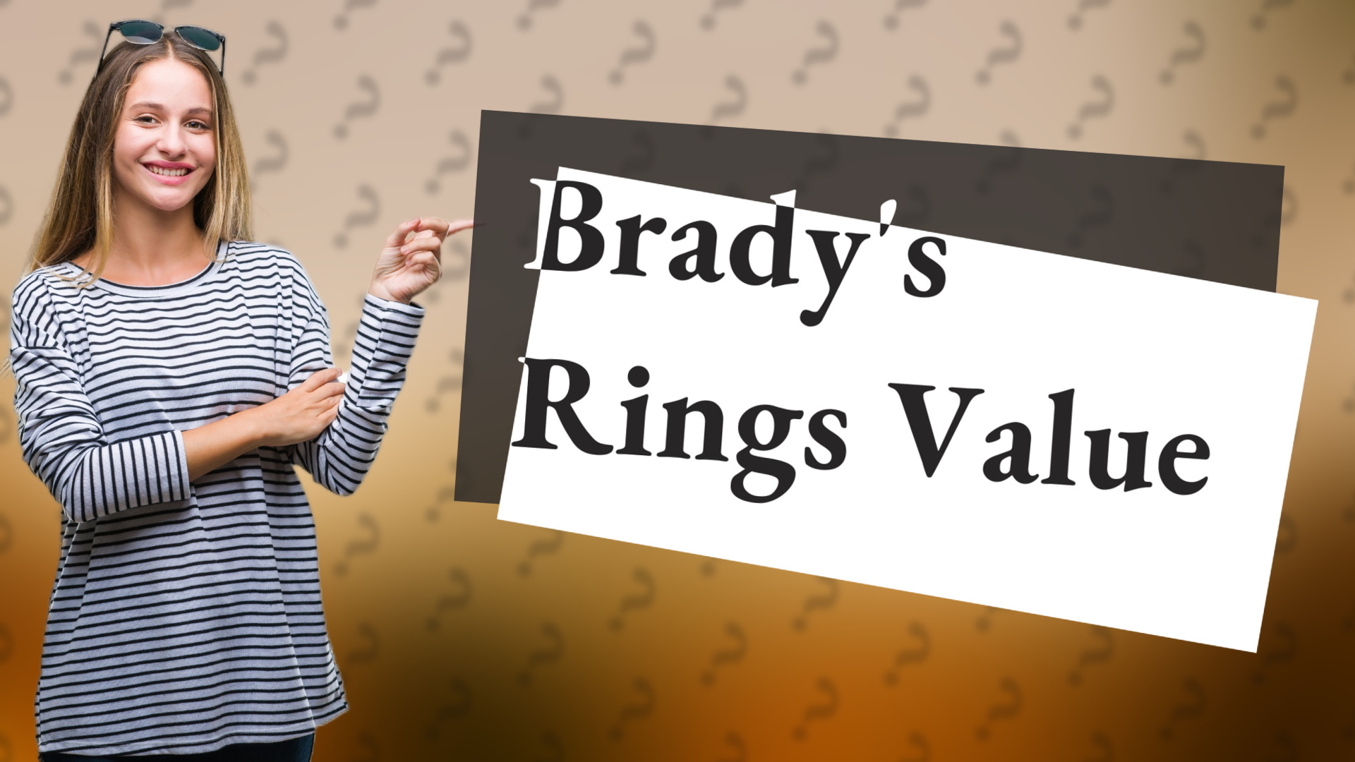 Brady's Rings Value