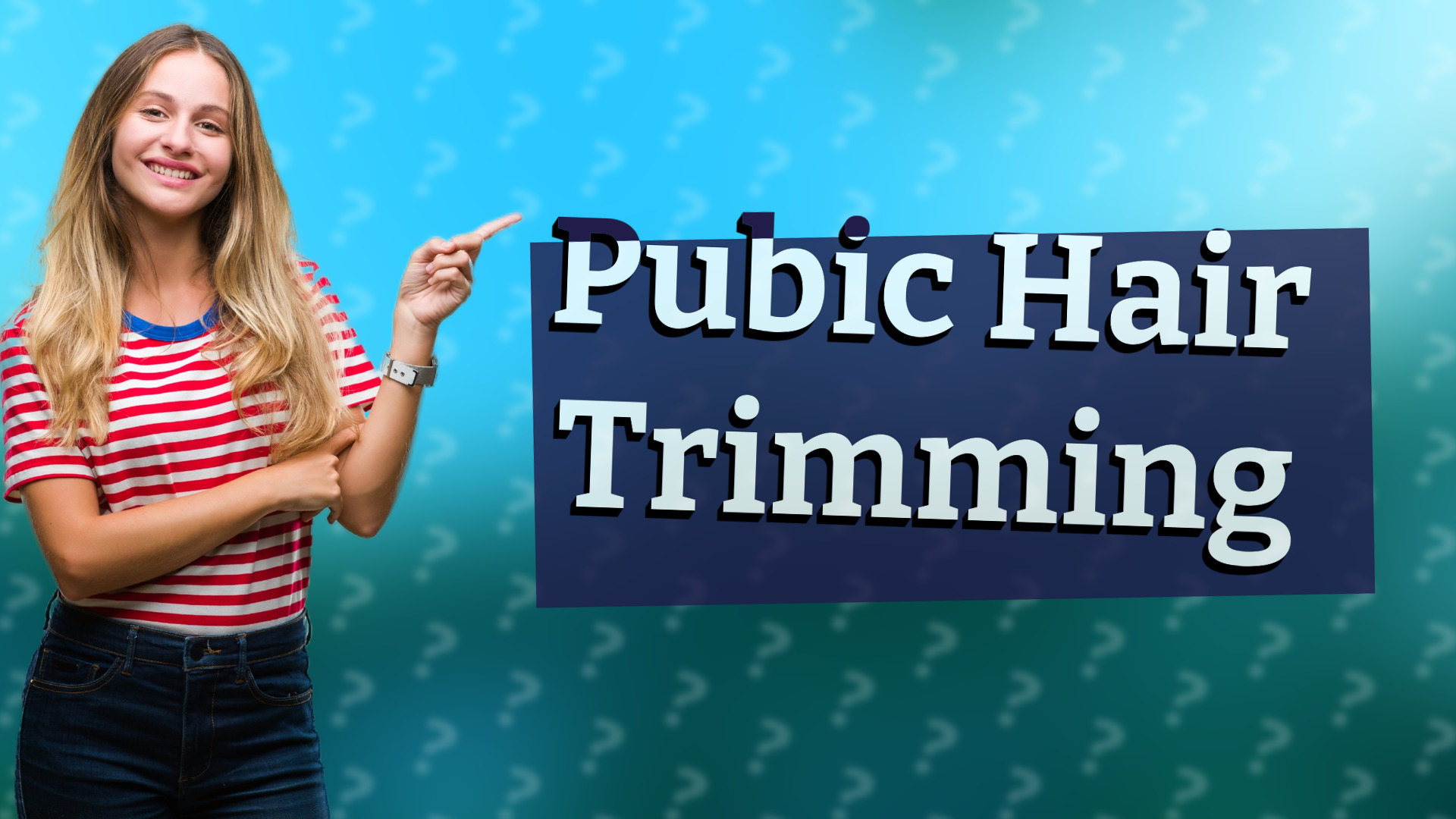 Pubic Hair Trimming