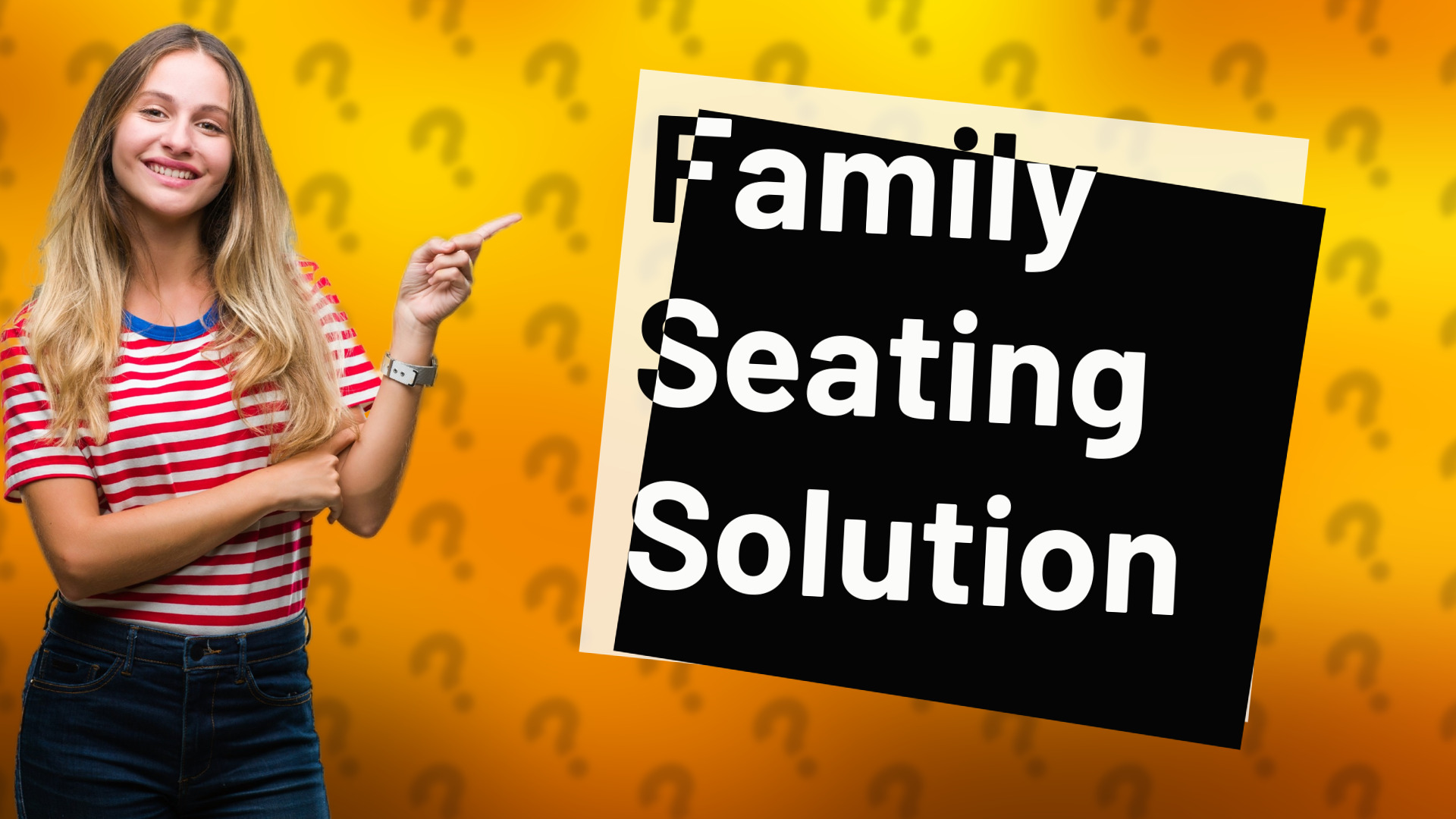 Family Seating Solution