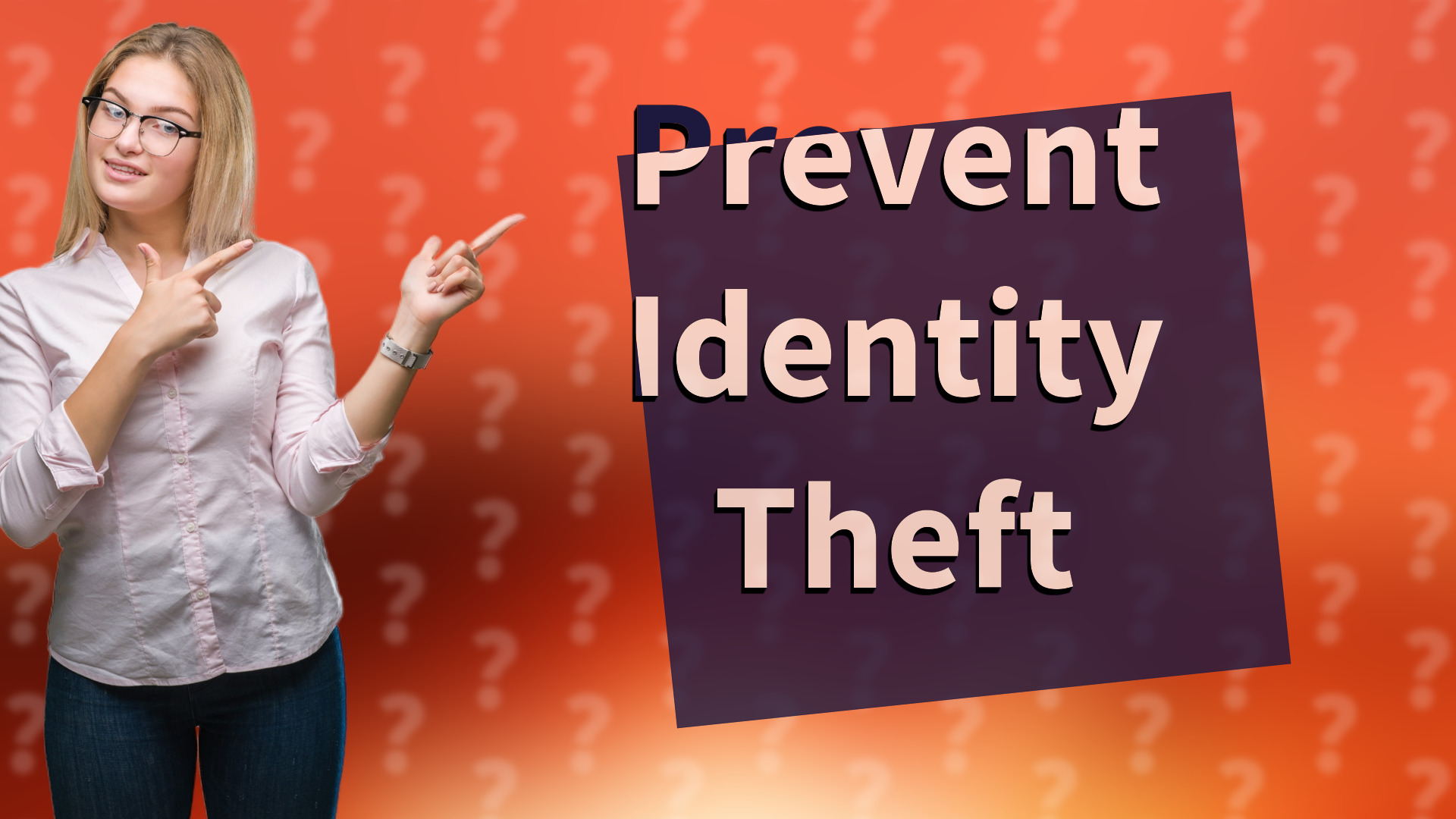 Prevent Identity Theft