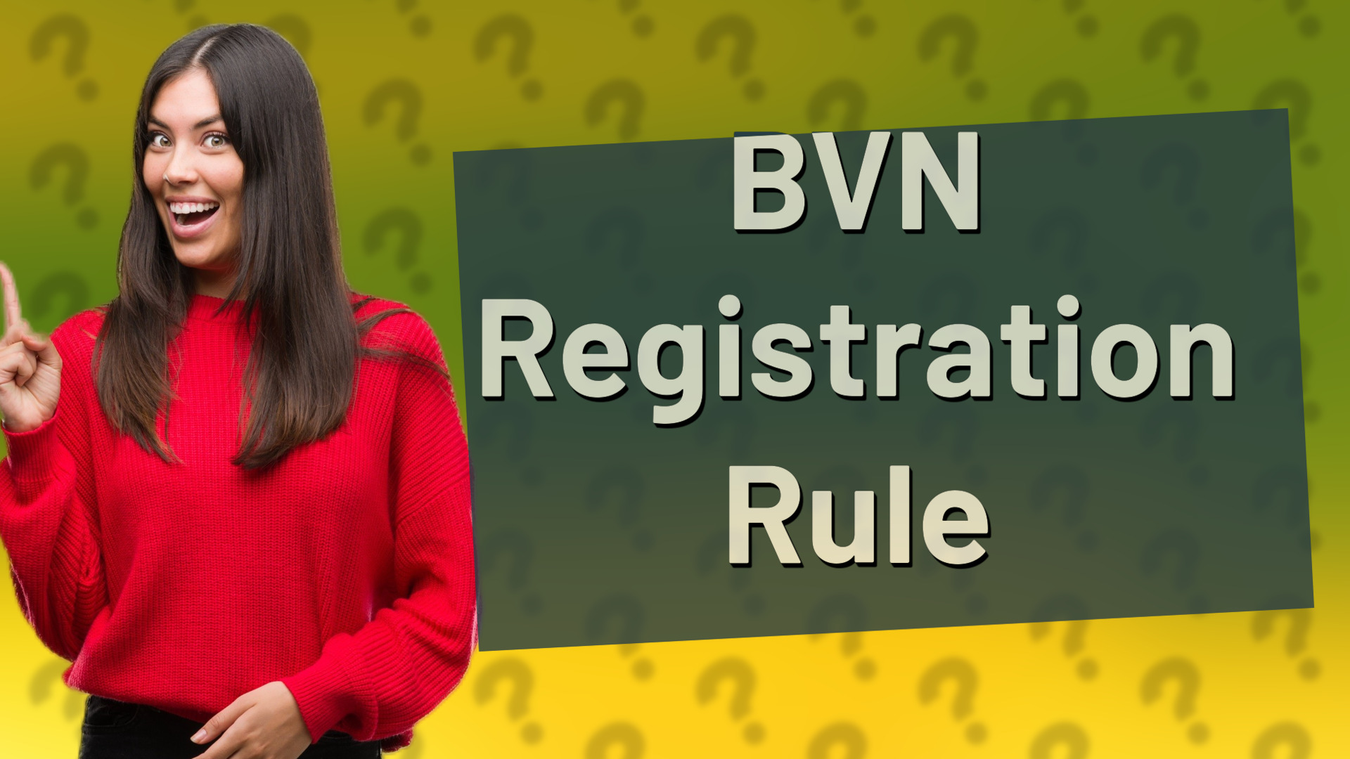 BVN Registration Rule