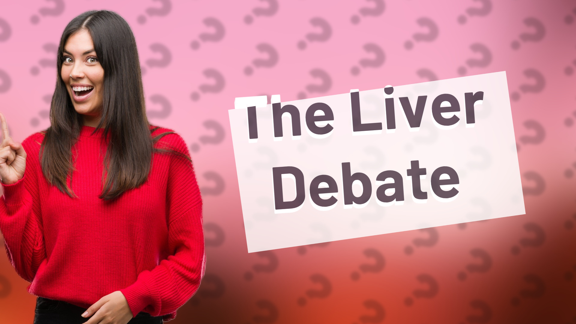 The Liver Debate
