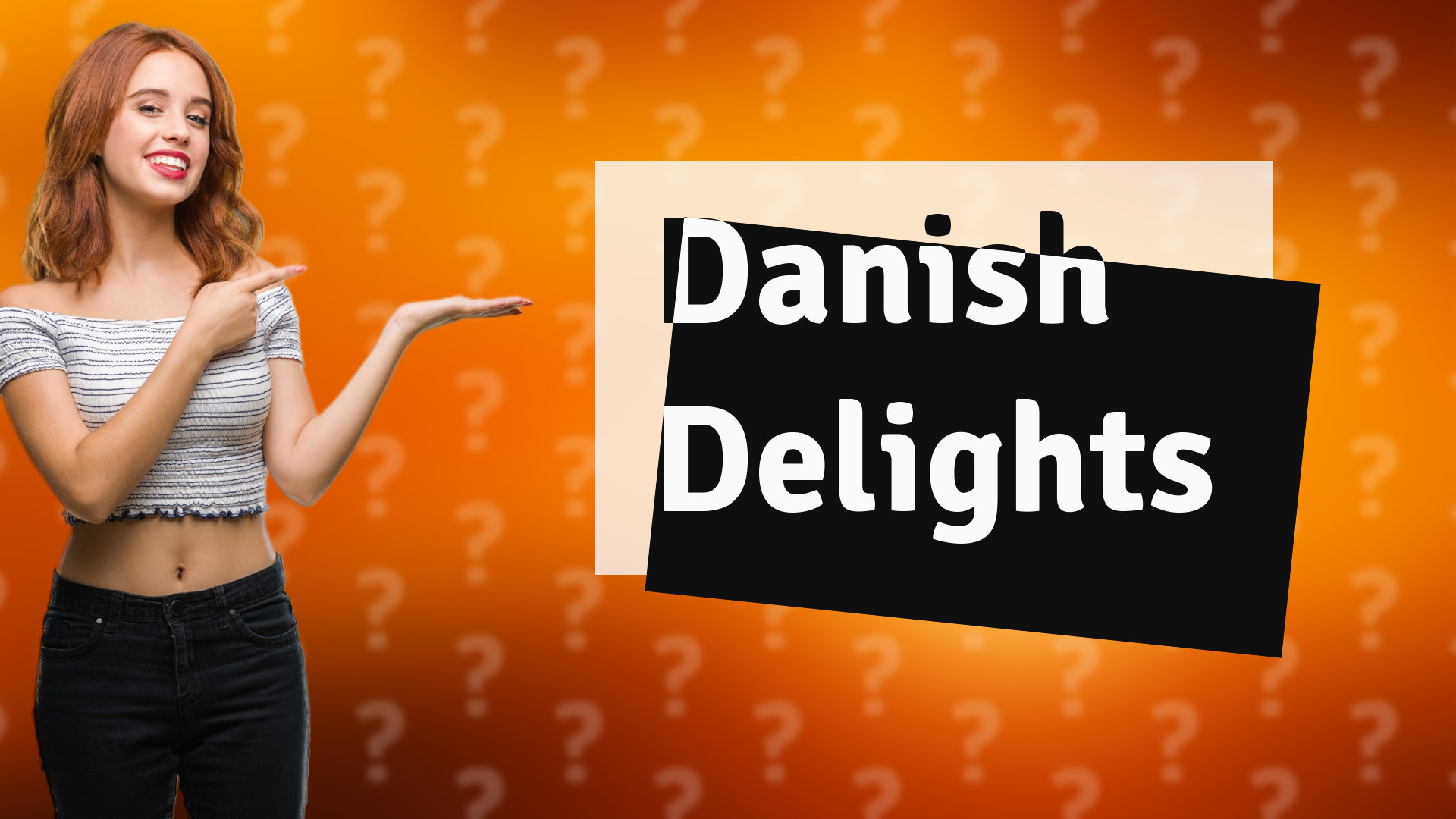 Danish Delights