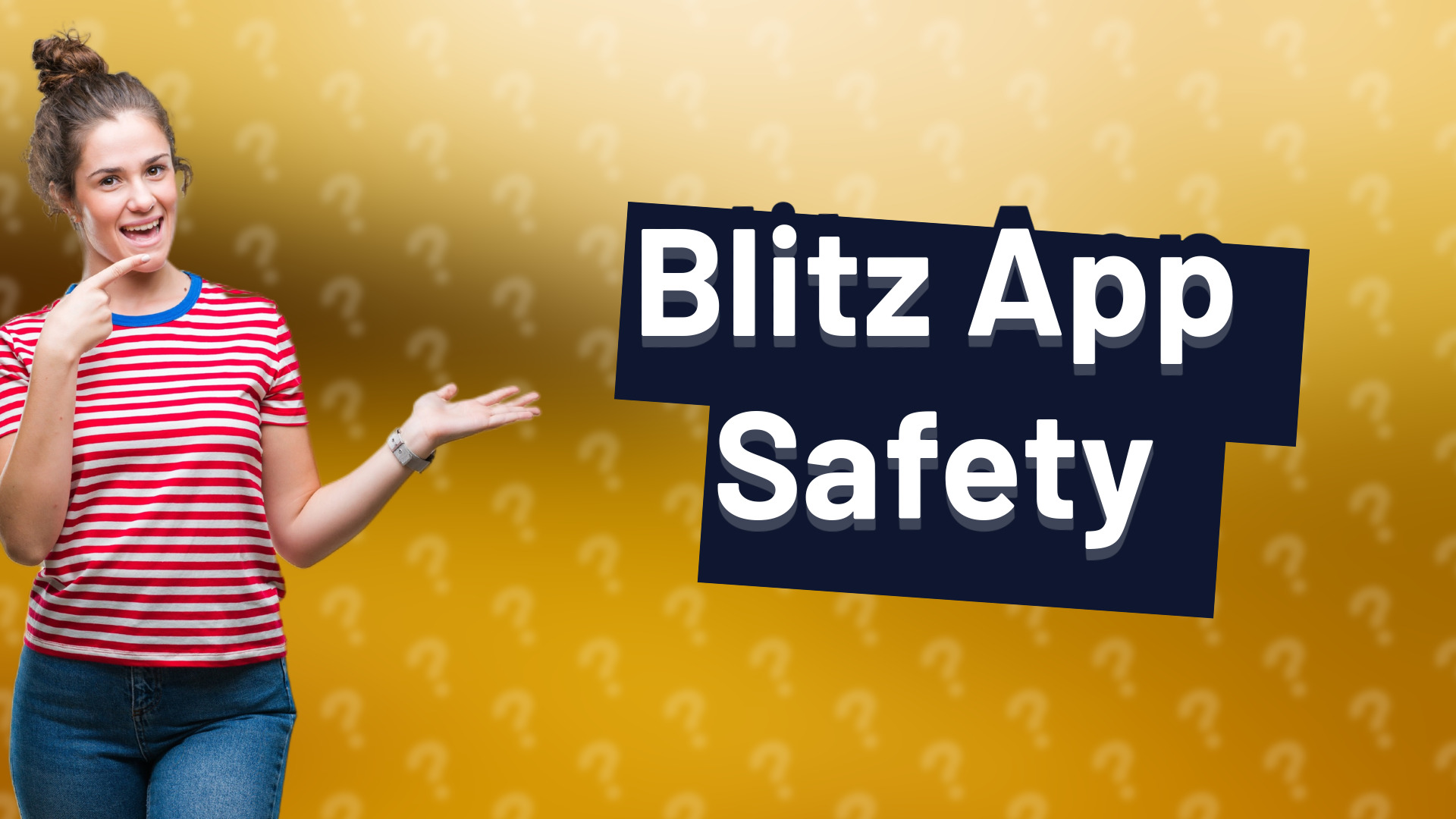 Blitz App Safety