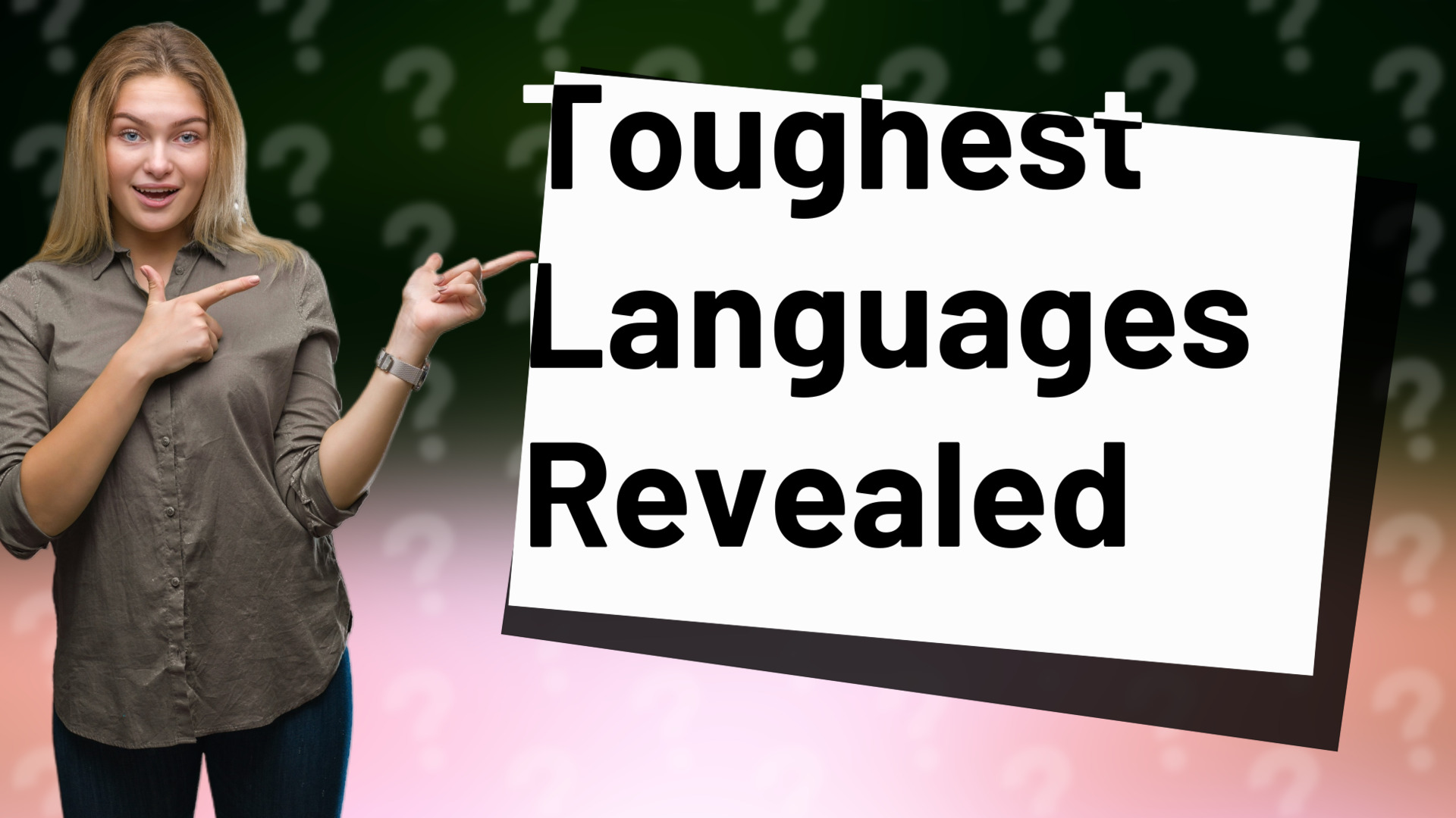 Toughest Languages Revealed