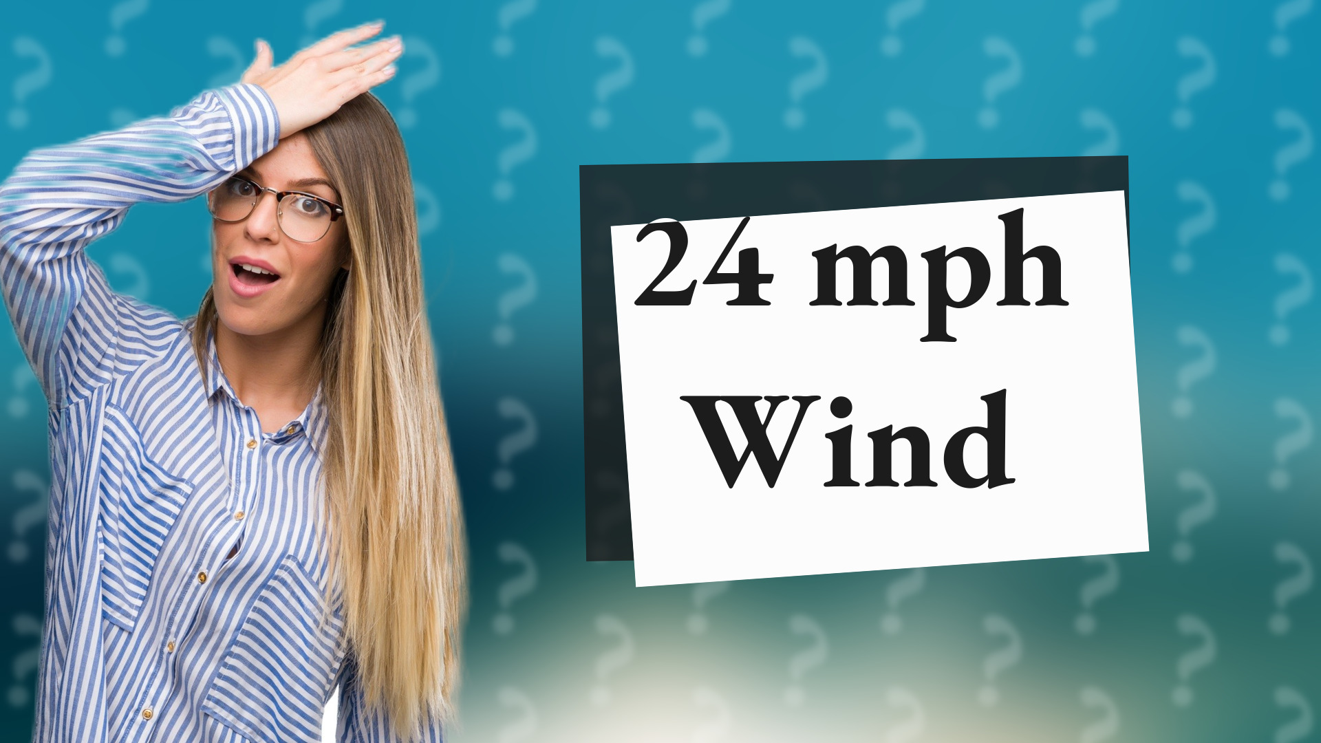 24 mph Wind