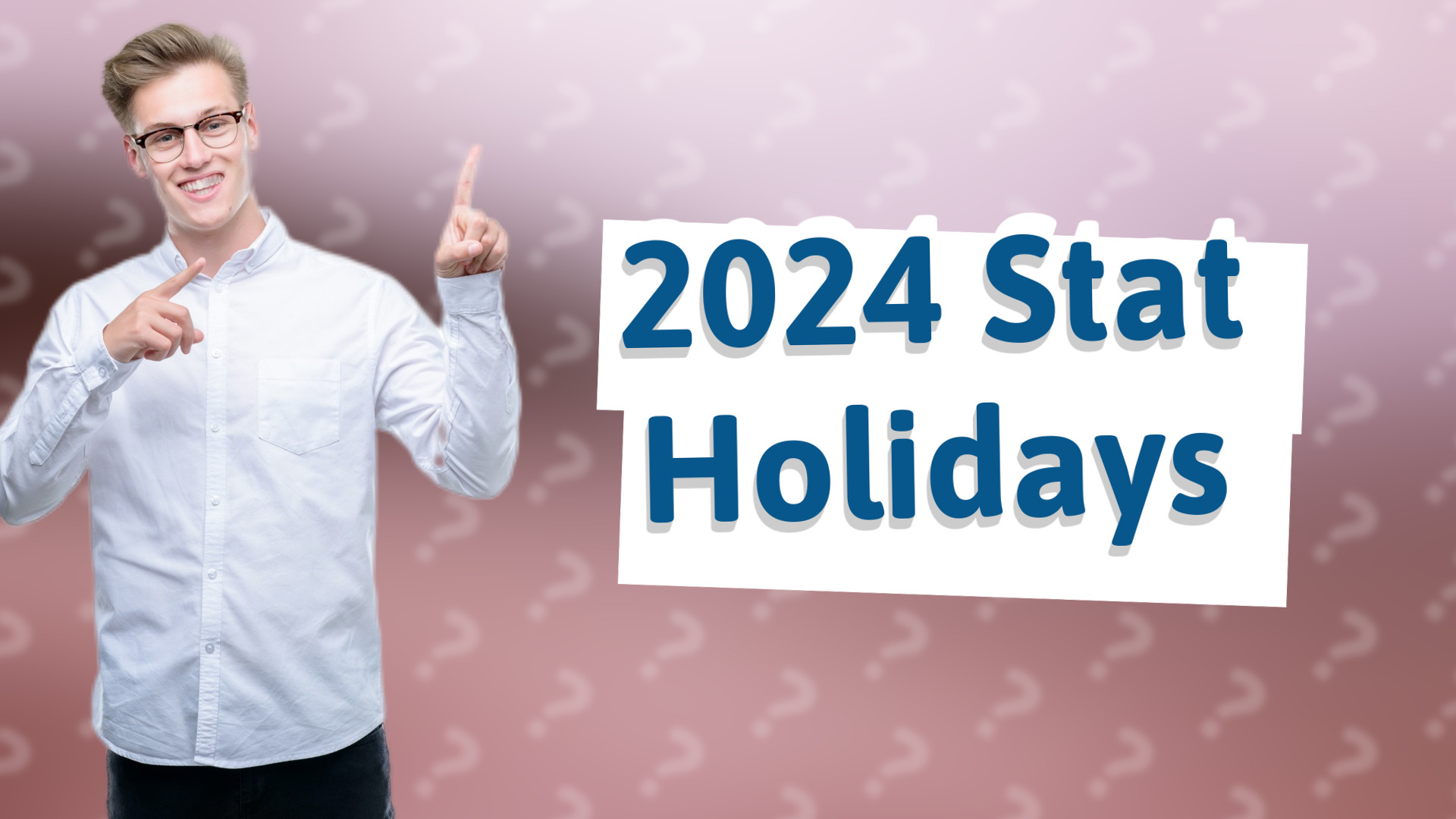 2024 Stat Holidays