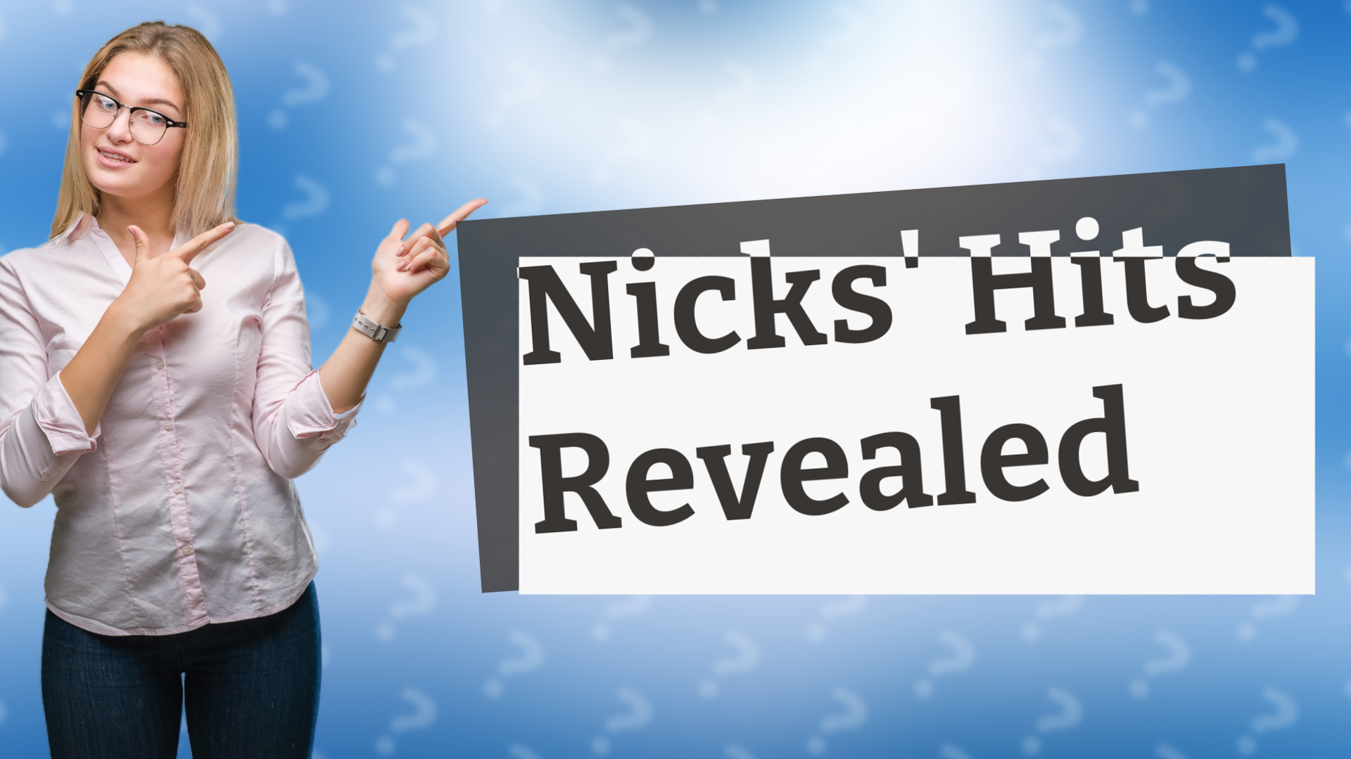 Nicks' Hits Revealed