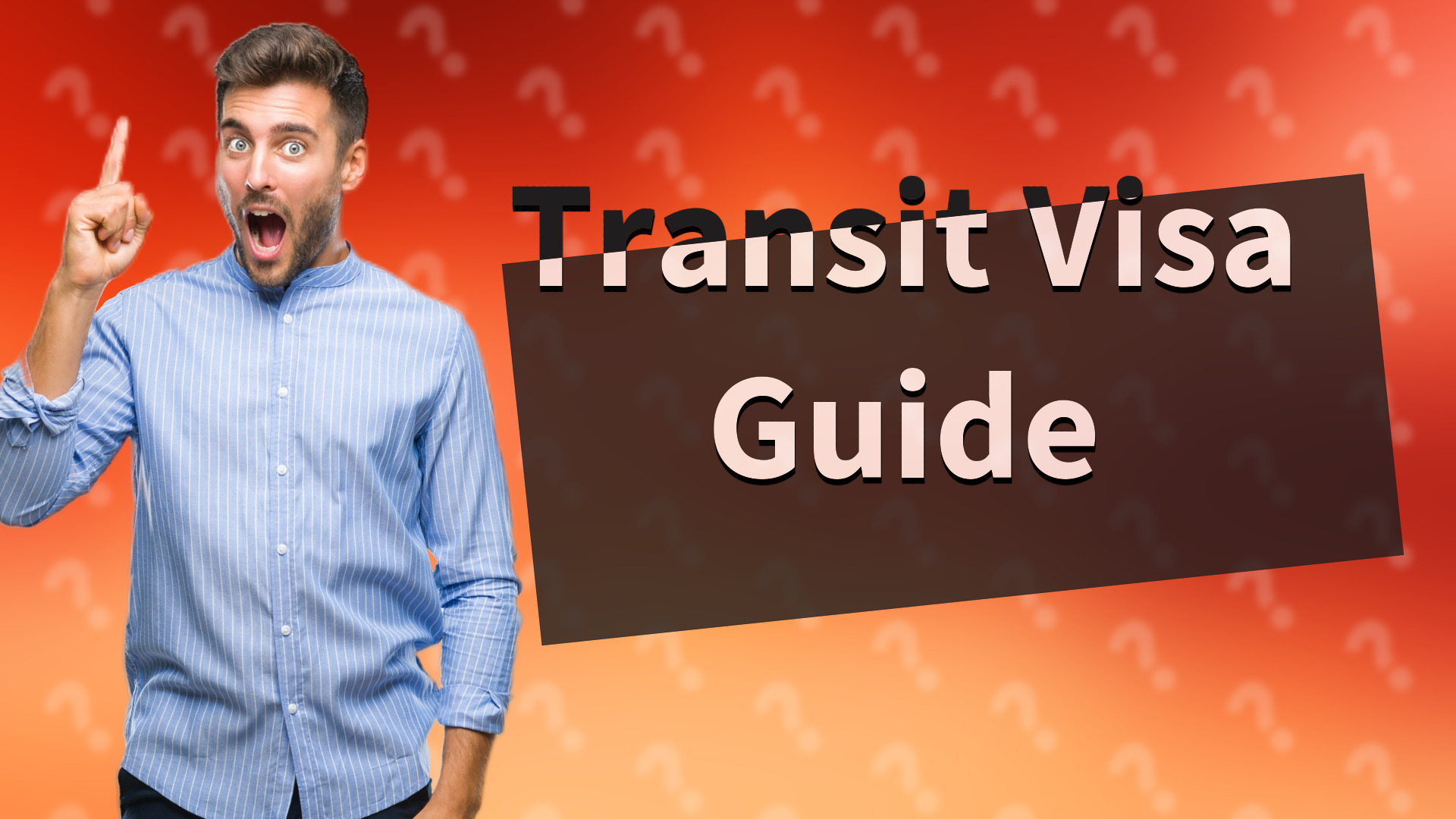 Transit Visa Guide