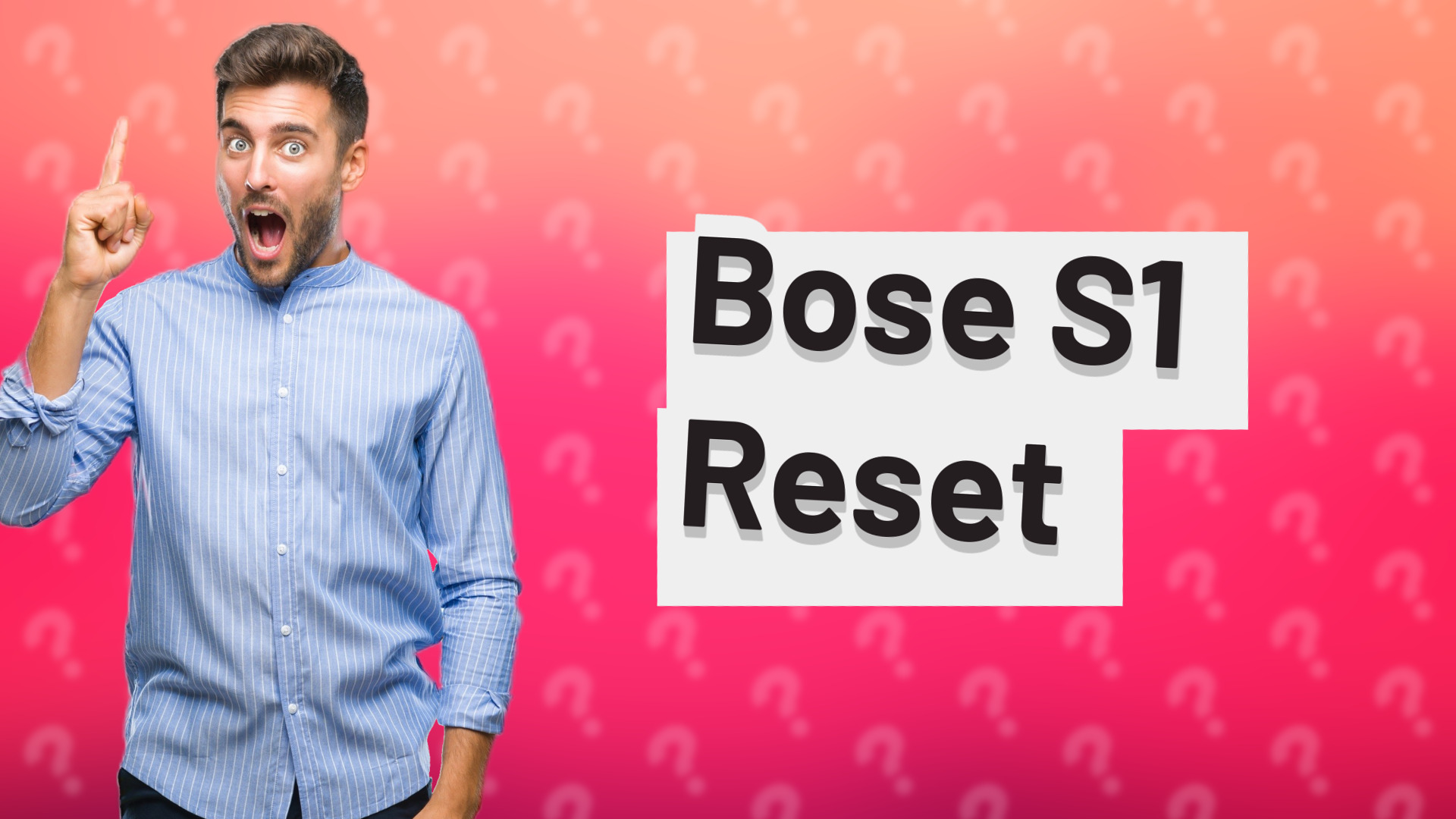 Bose S1 Reset