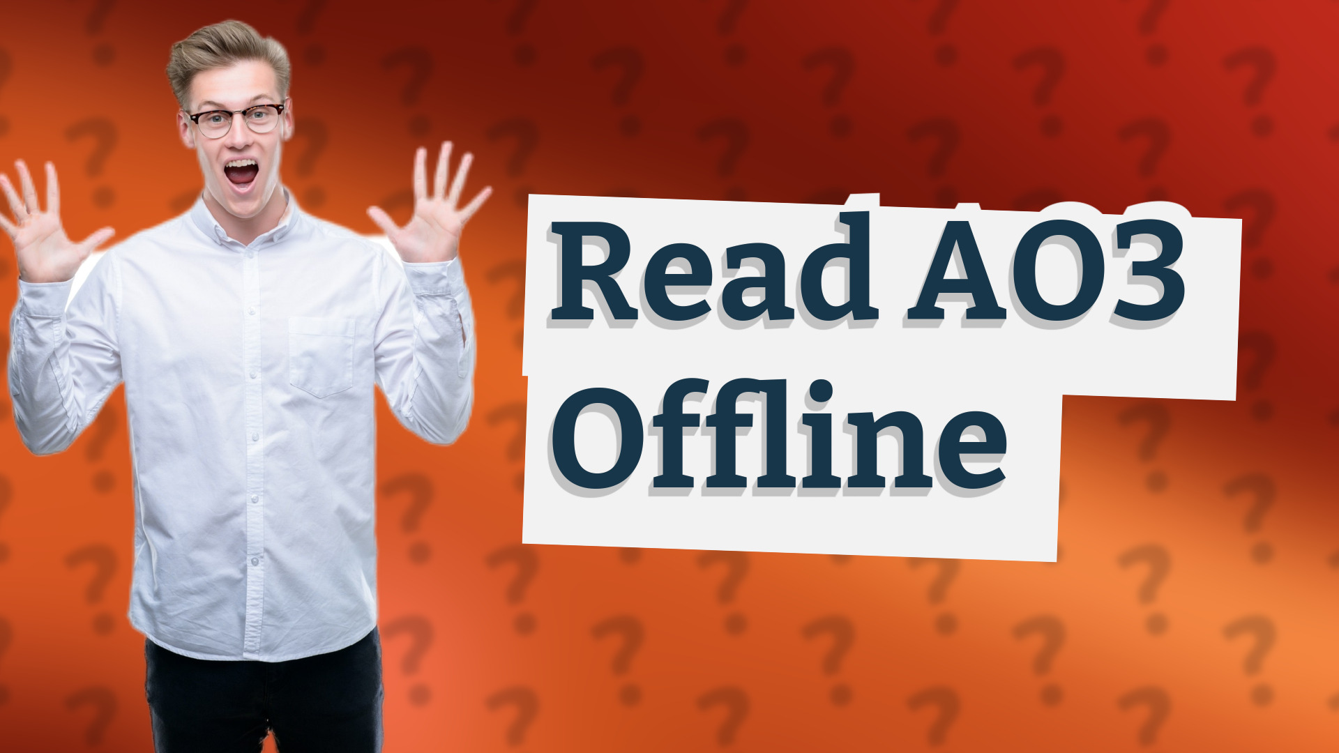 Read AO3 Offline