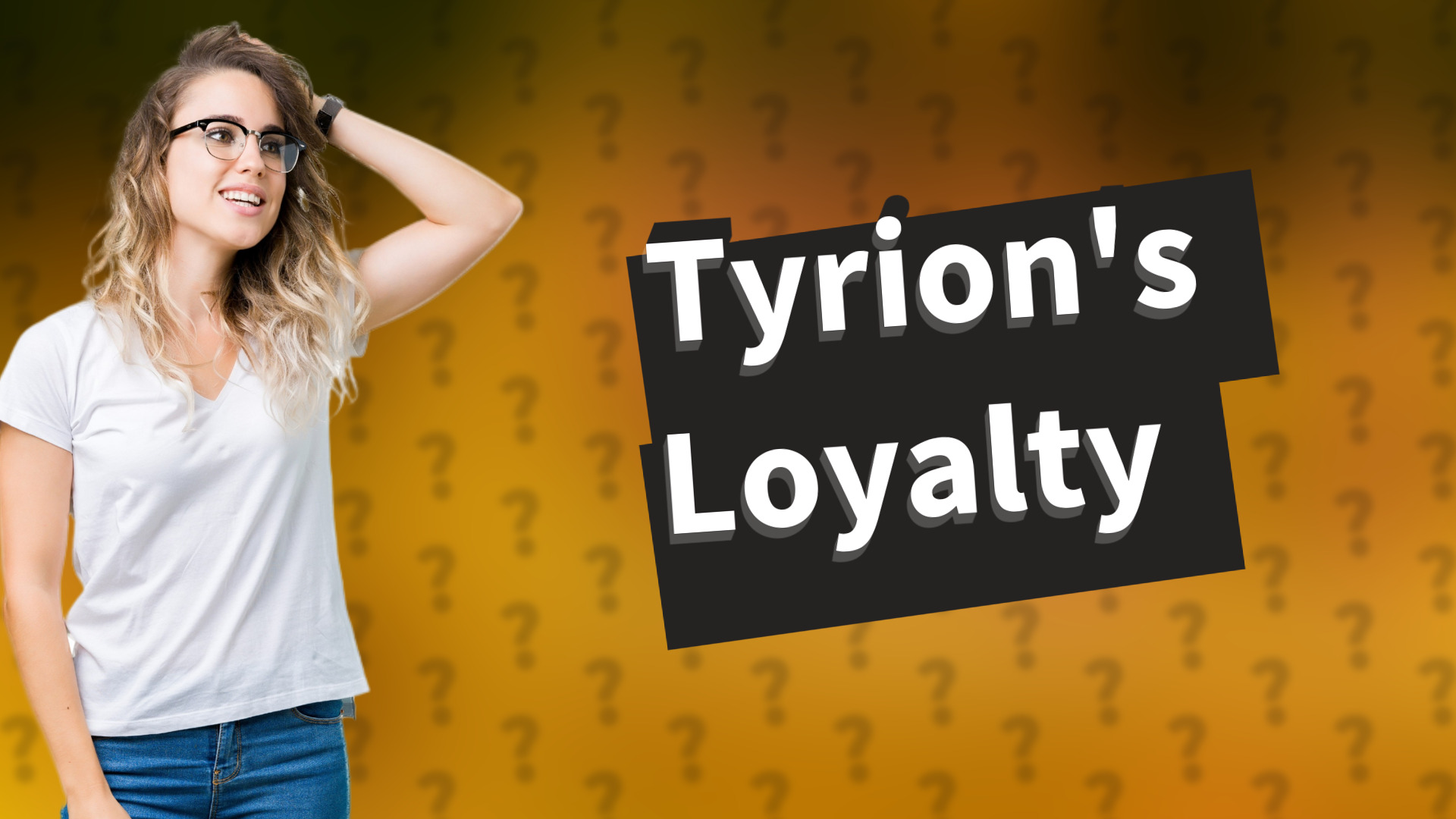 Tyrion's Loyalty