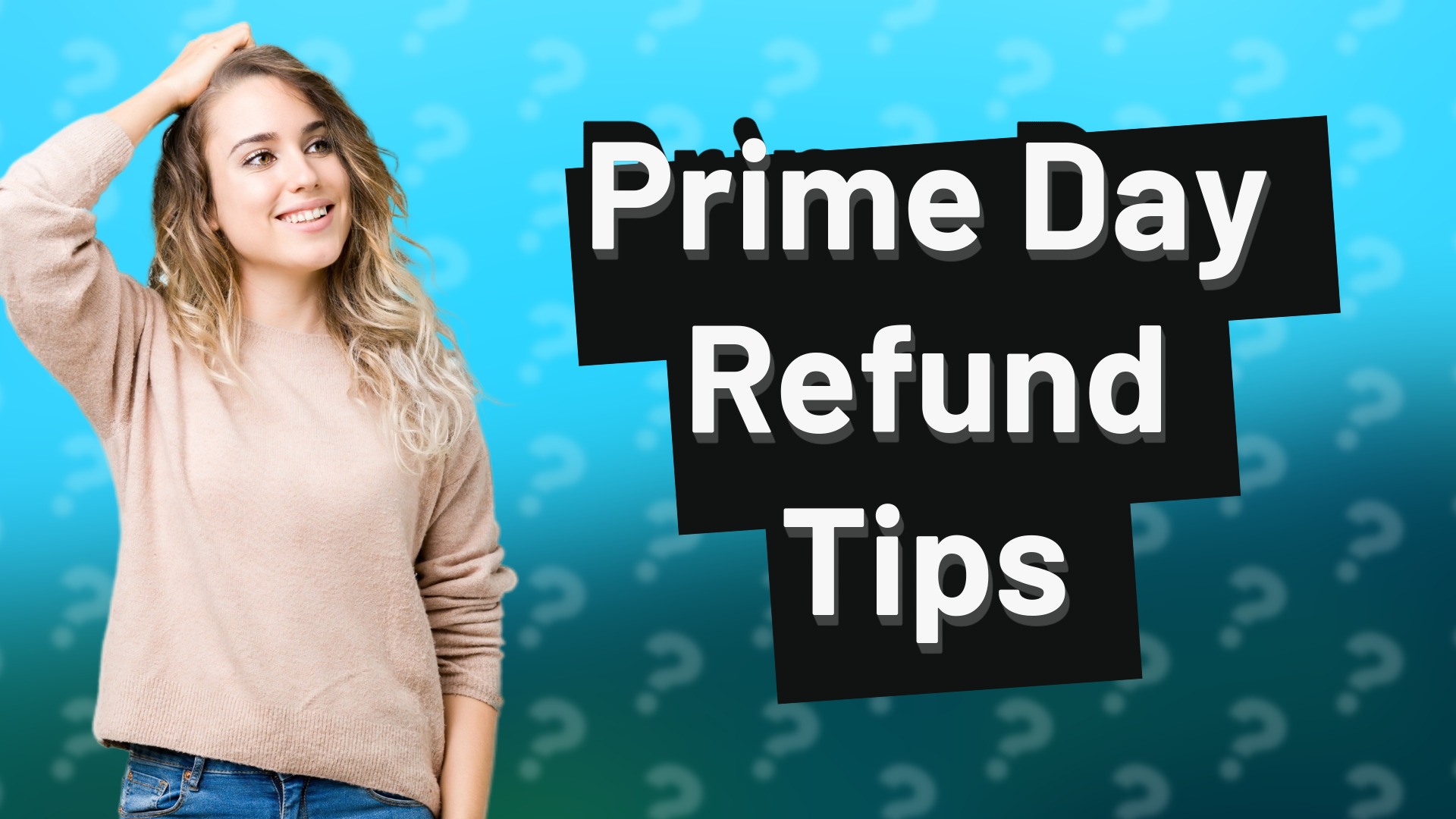 Prime Day Refund Tips
