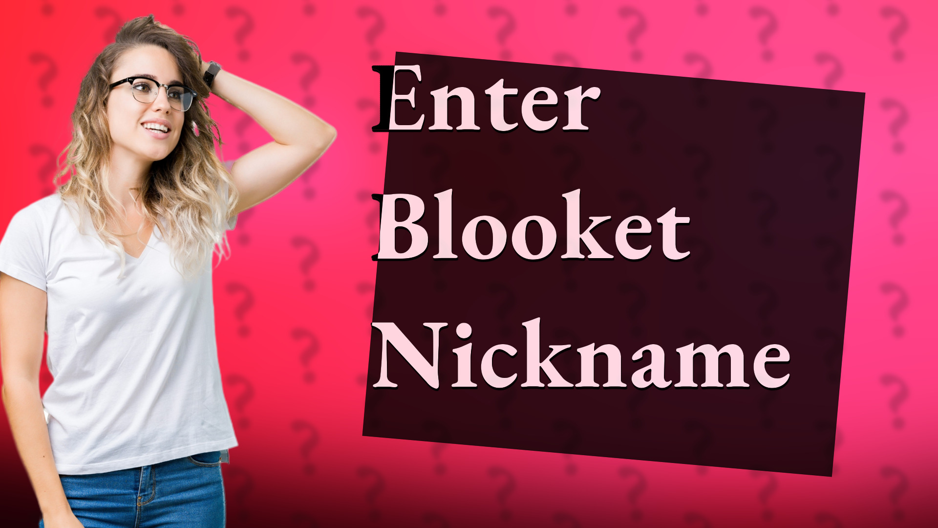 Enter Blooket Nickname