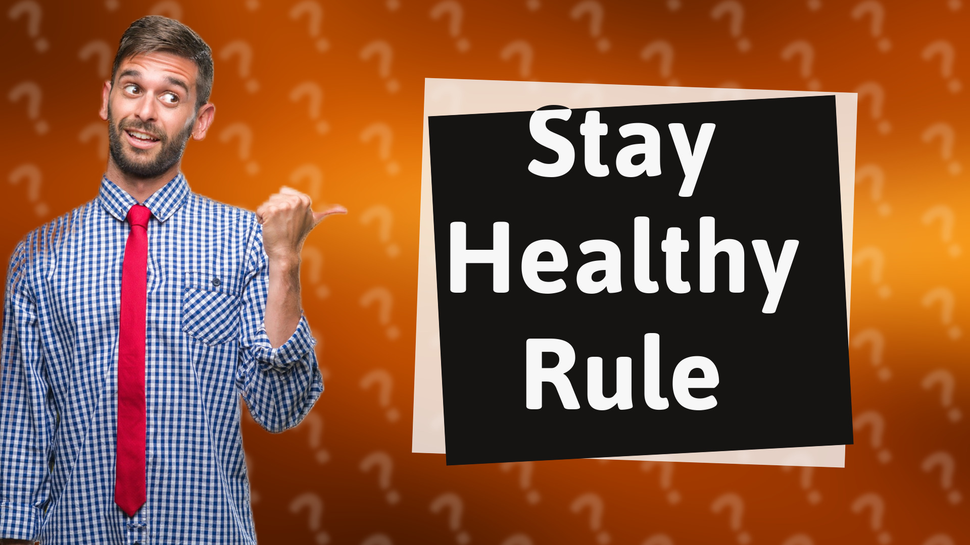 Stay Healthy Rule