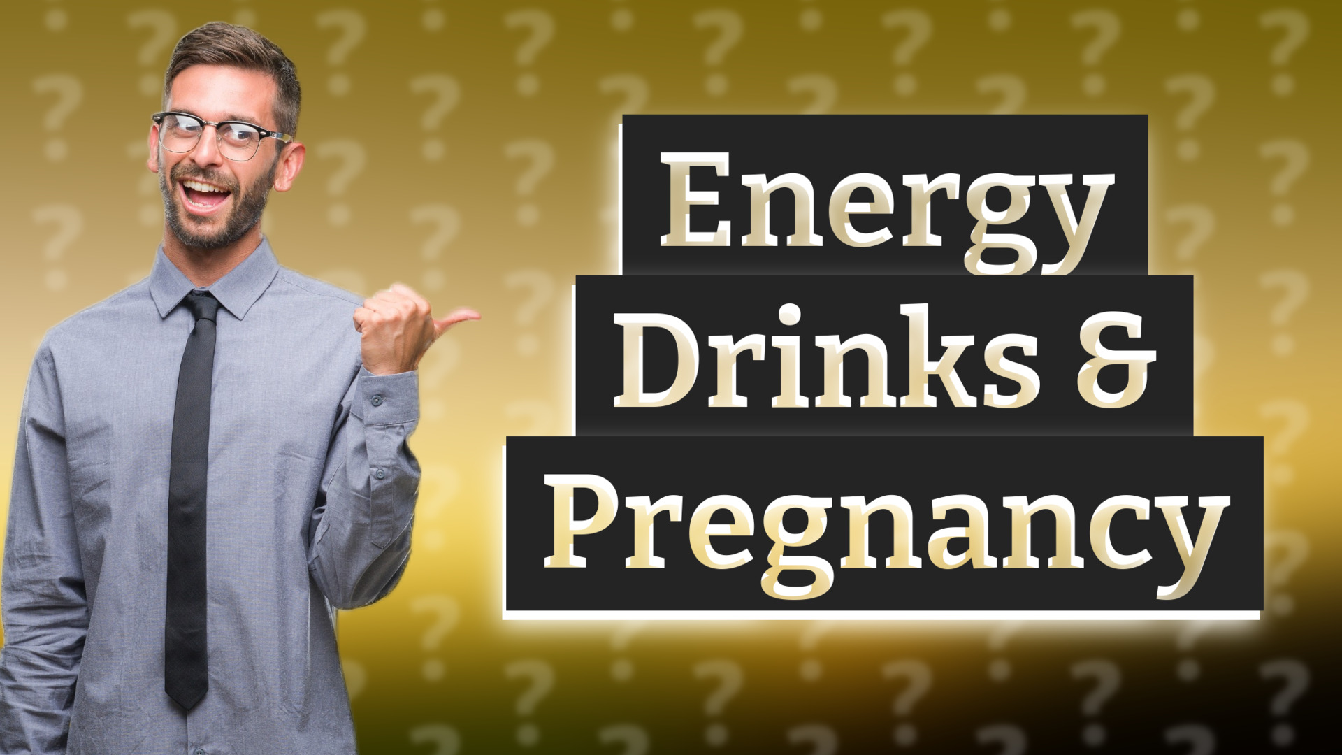 Energy Drinks & Pregnancy