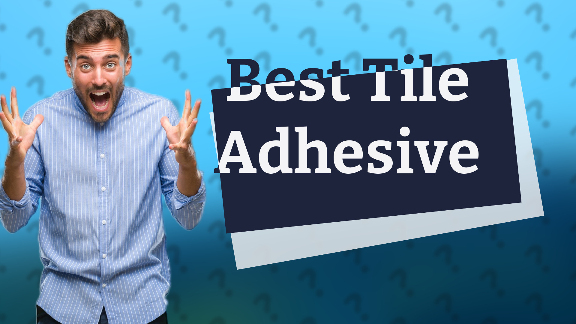 Best Tile Adhesive