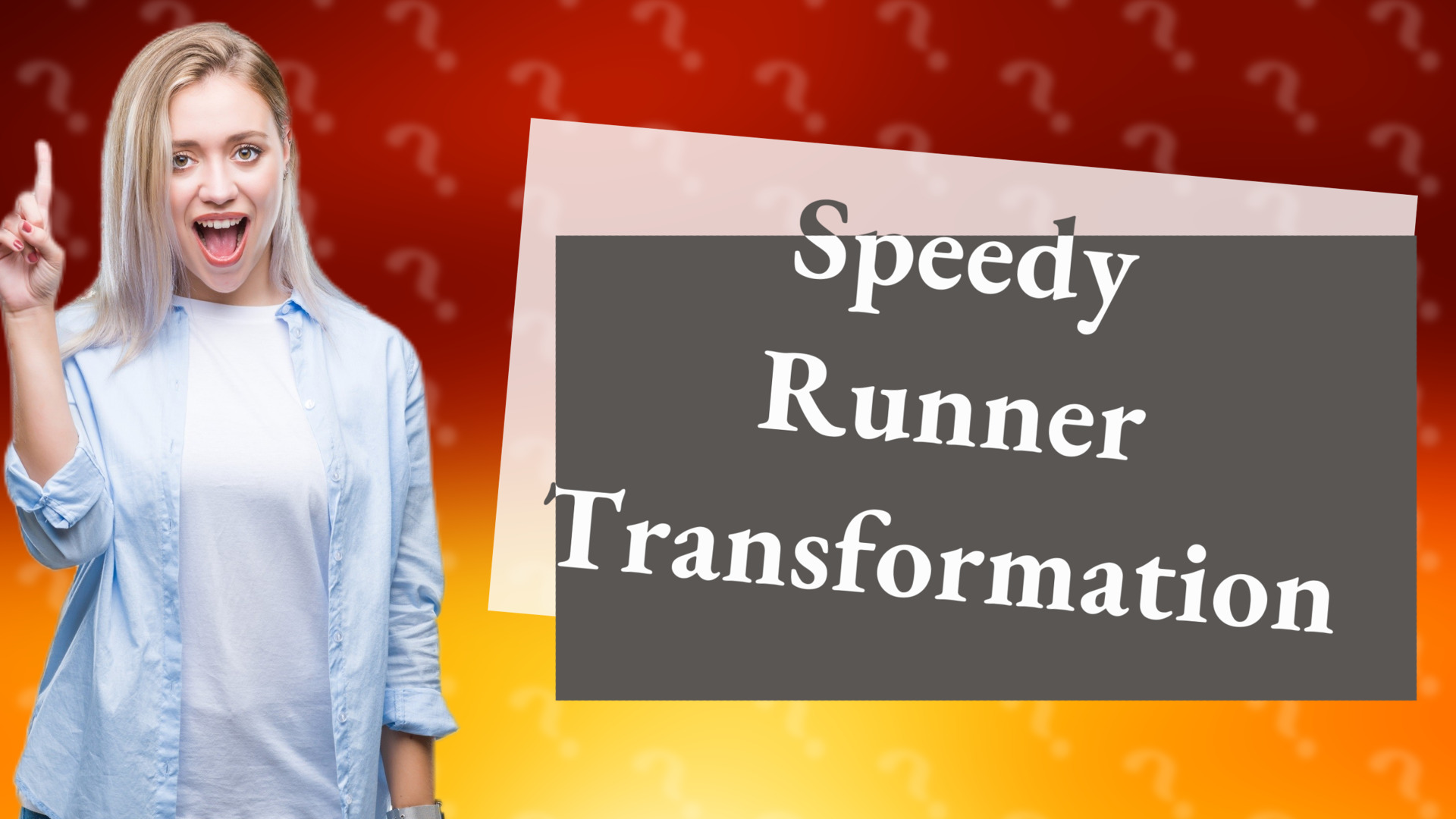 Speedy Runner Transformation