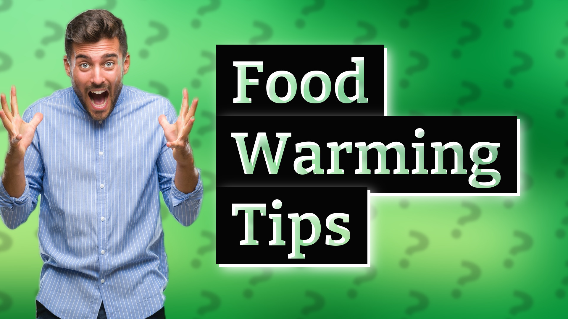 Food Warming Tips