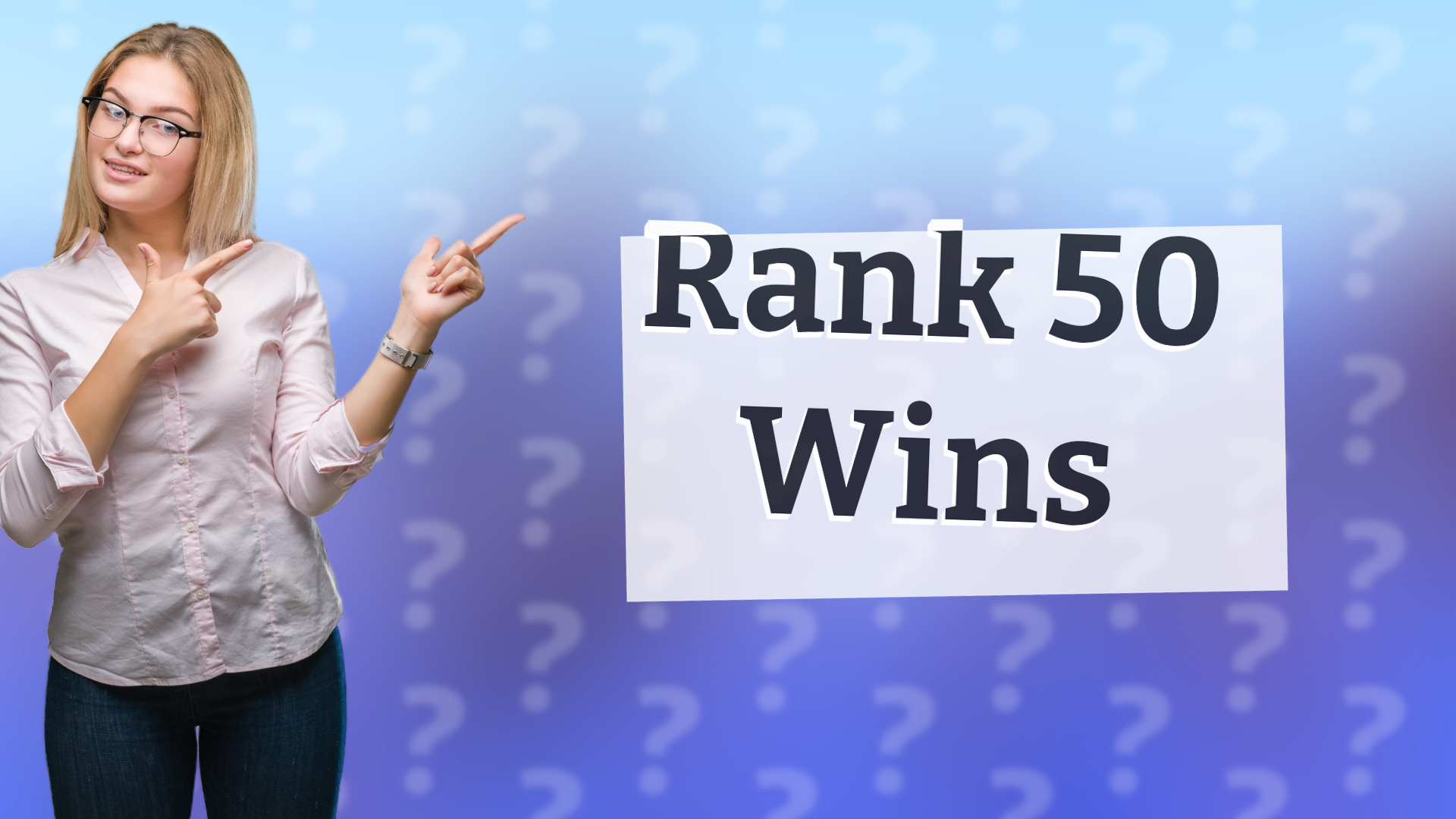 Rank 50 Wins