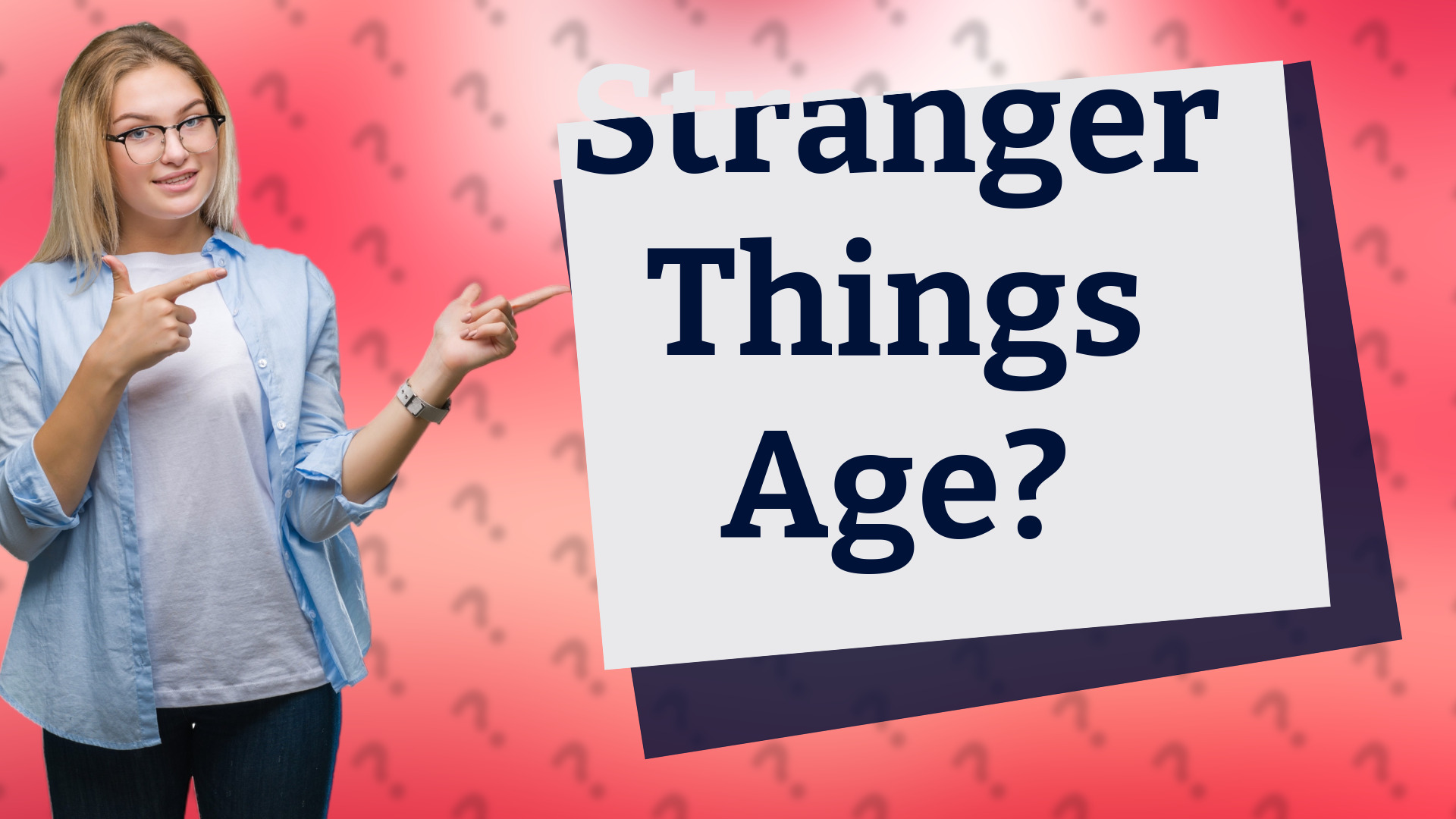Stranger Things Age?