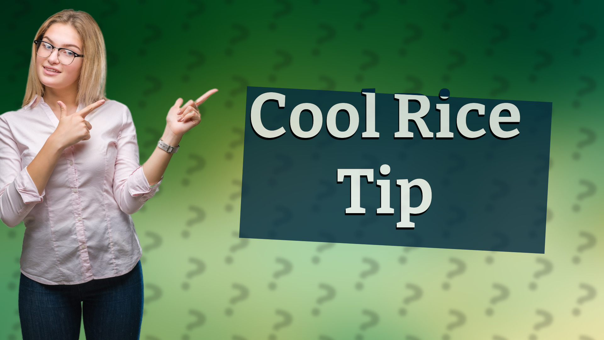 Cool Rice Tip