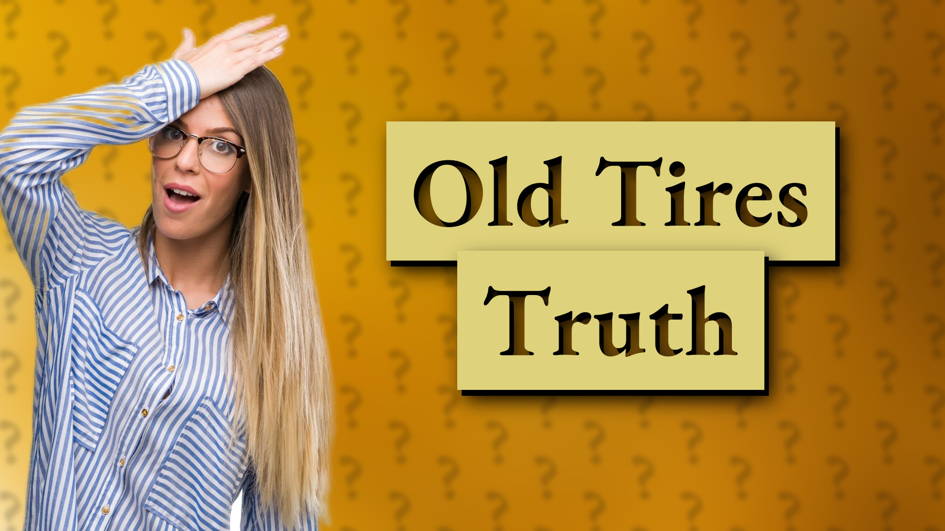 Old Tires Truth