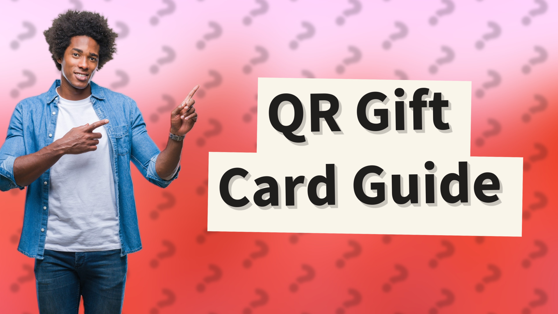 QR Gift Card Guide