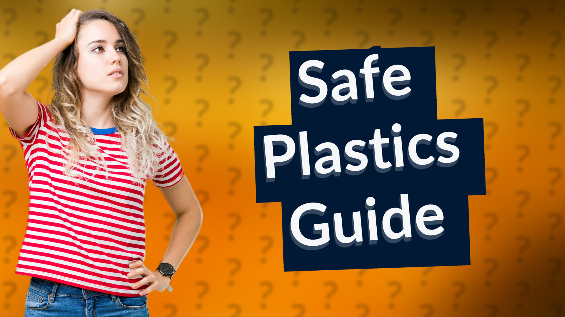Safe Plastics Guide
