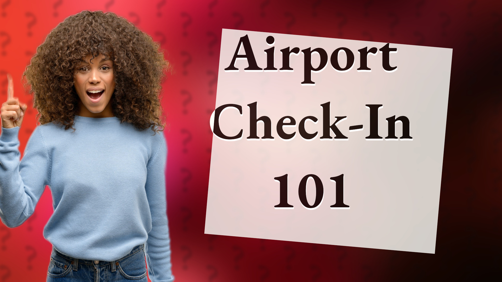 Airport Check-In 101