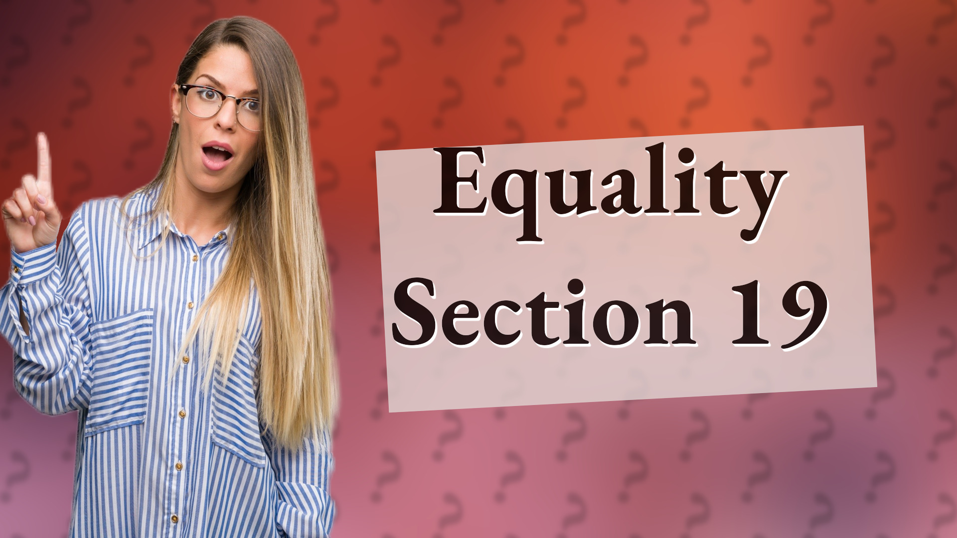 Equality Section 19