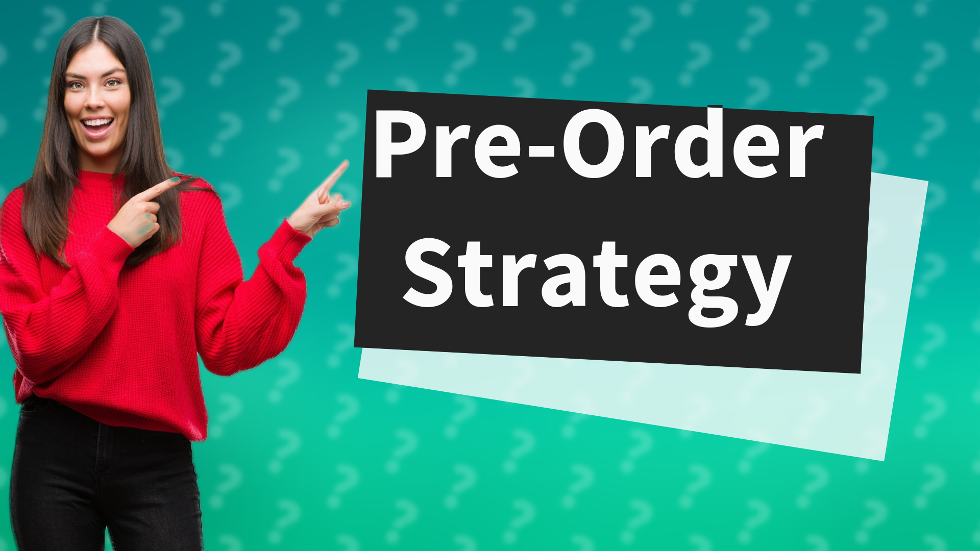 Pre-Order Strategy