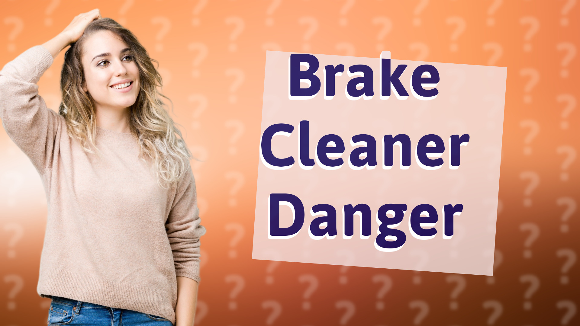 Brake Cleaner Danger