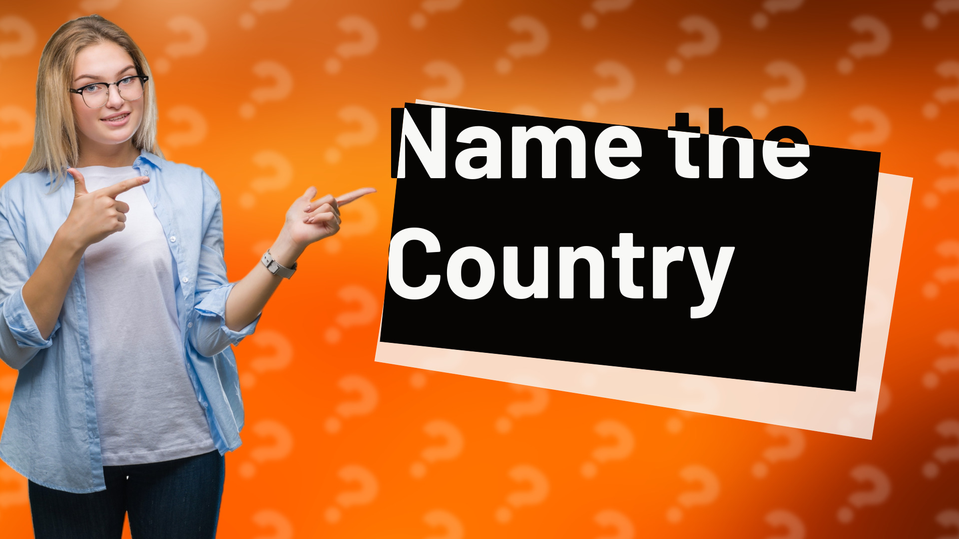 Name the Country