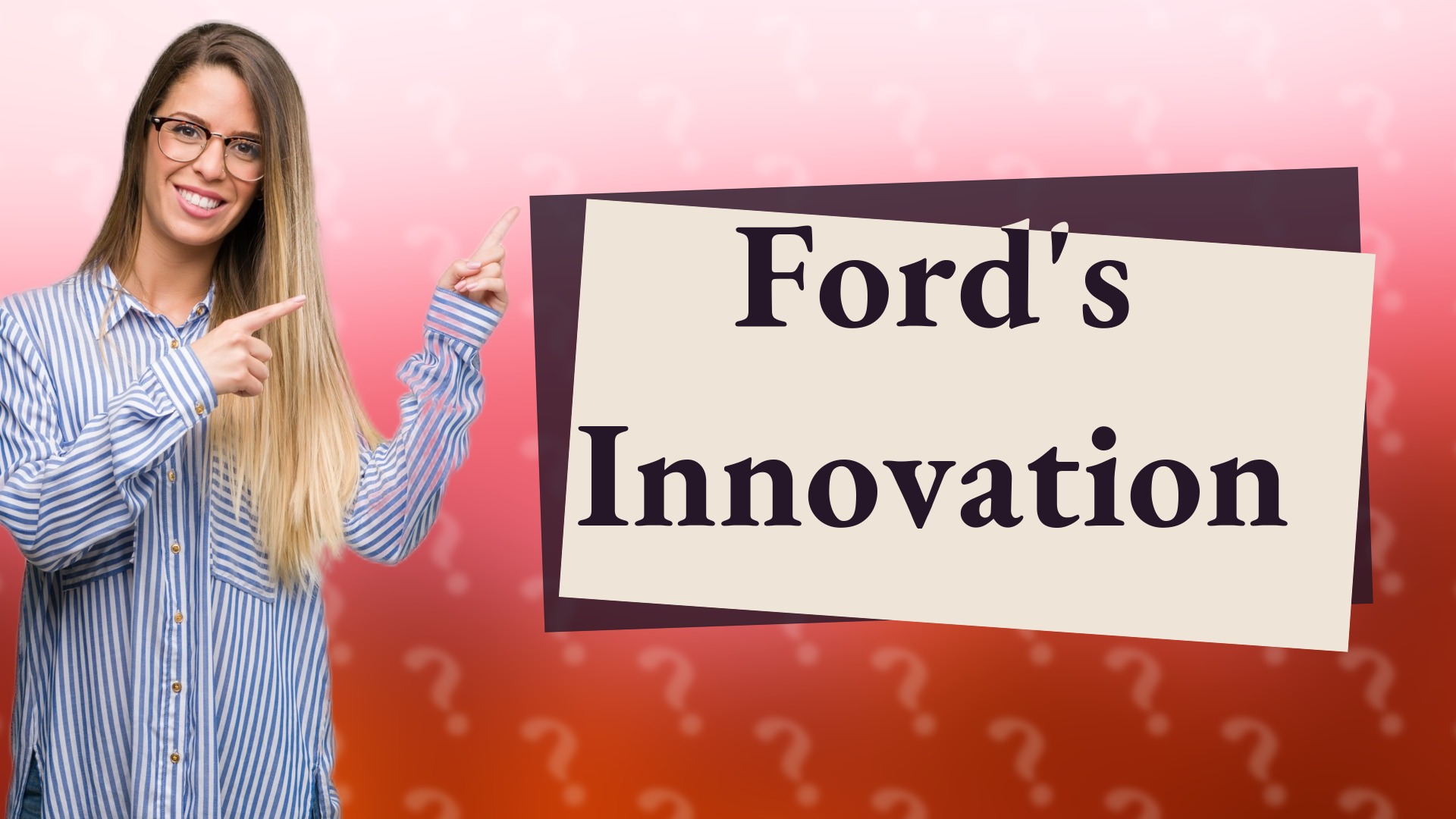 Ford's Innovation