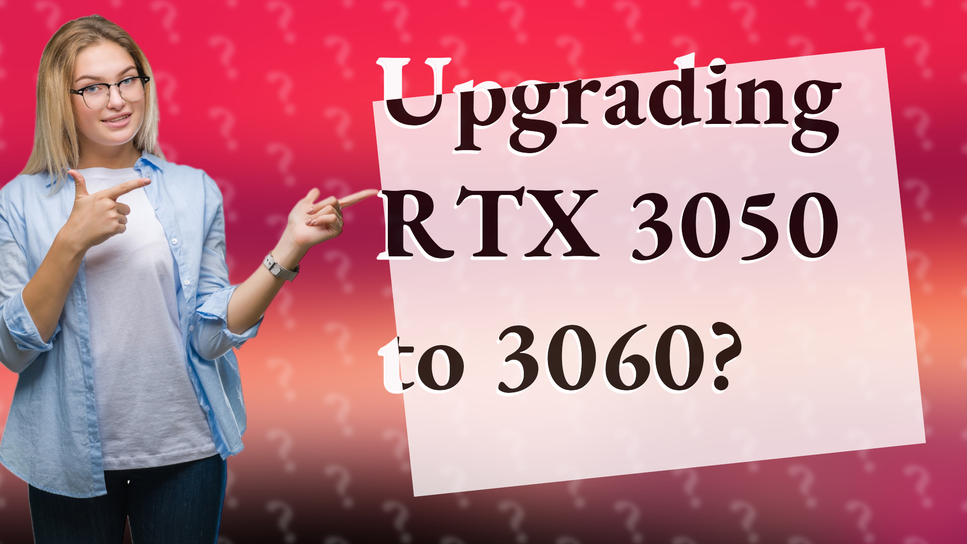 Upgrading RTX 3050 to 3060?