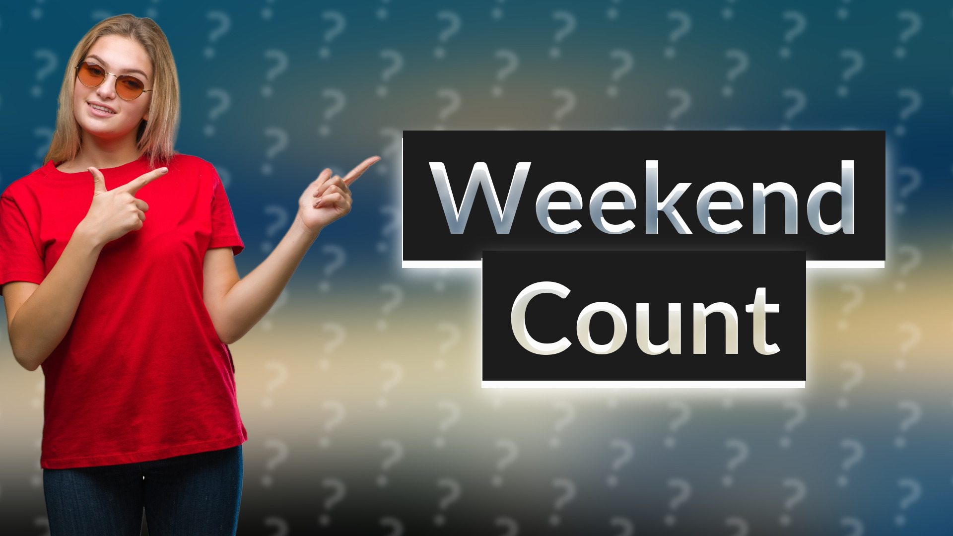Weekend Count
