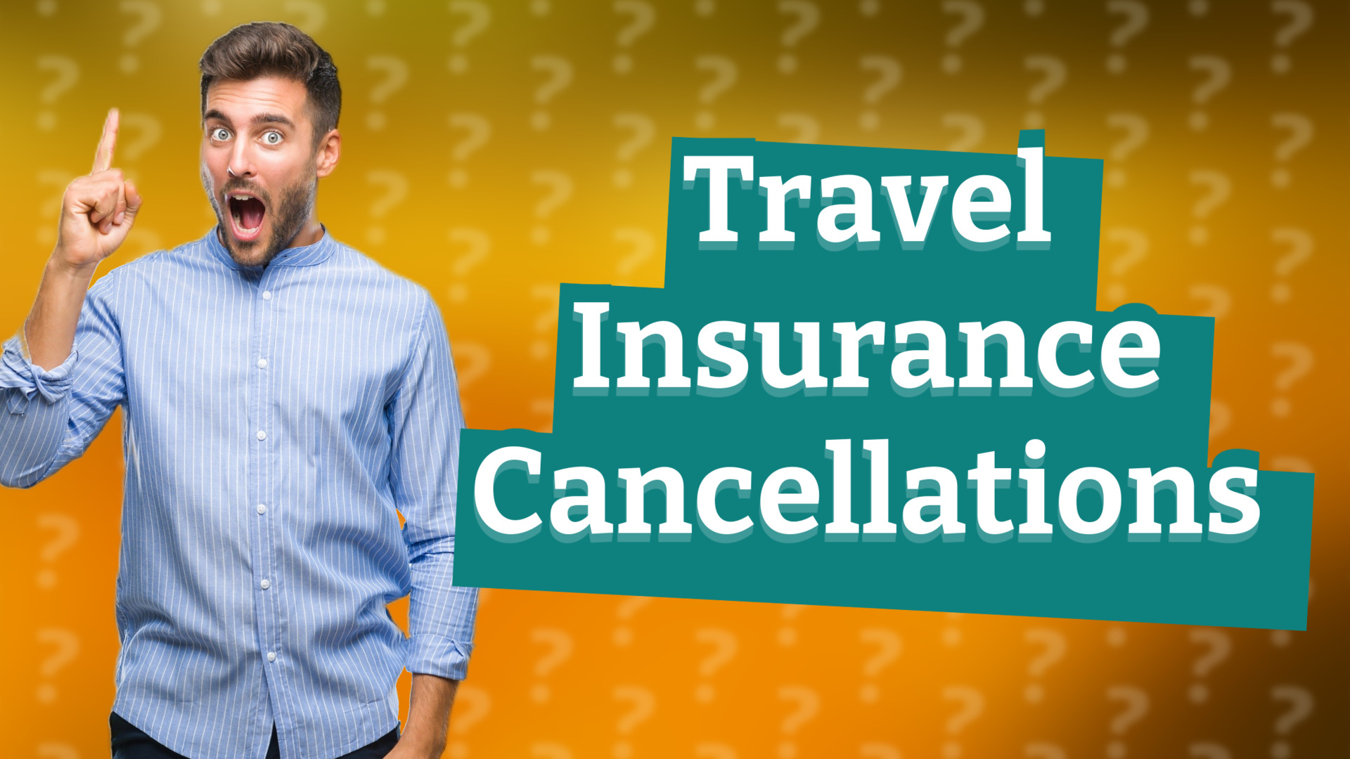 Travel Insurance Cancellations