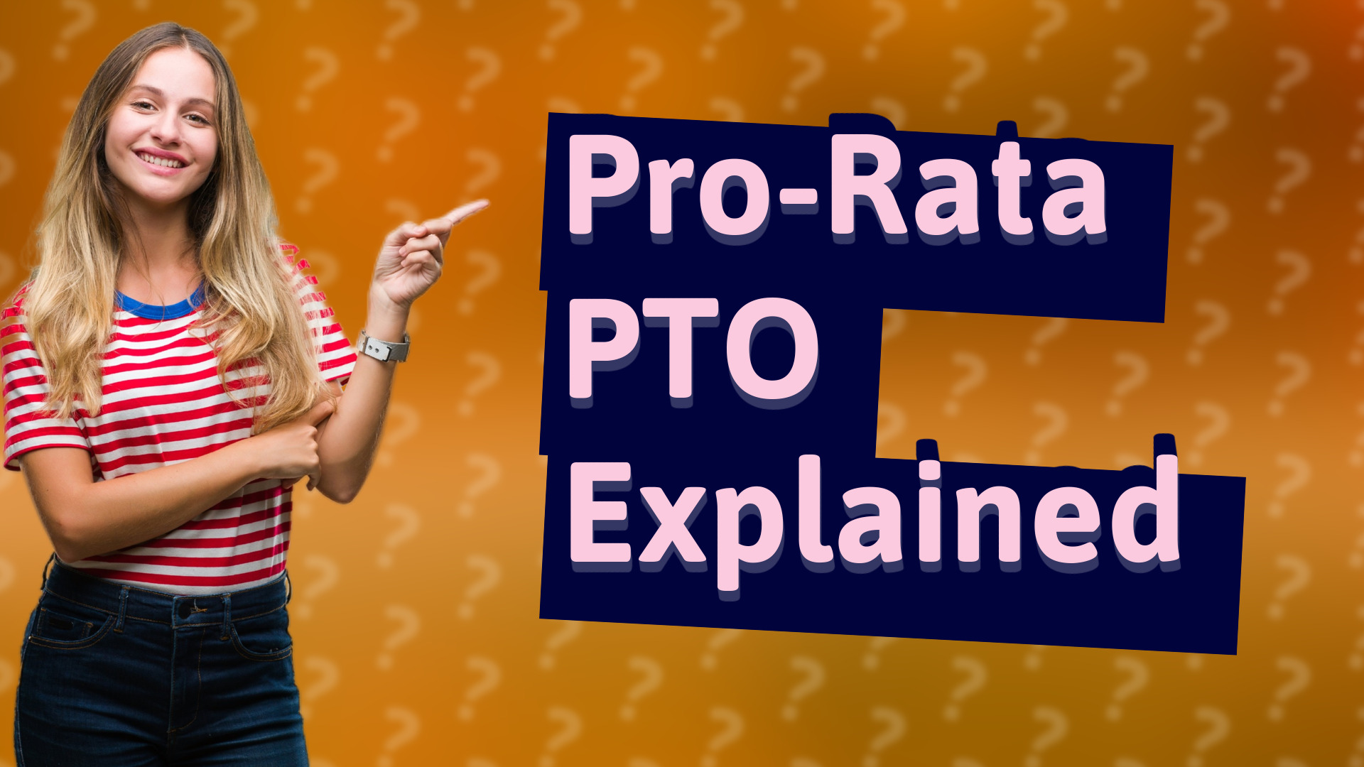 Pro-Rata PTO Explained