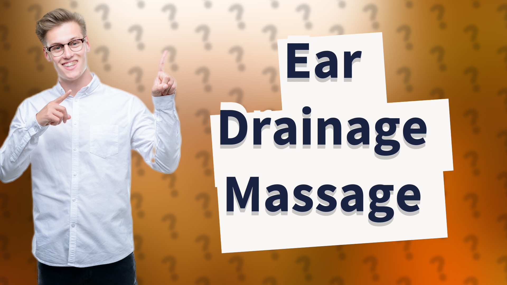 Ear Drainage Massage