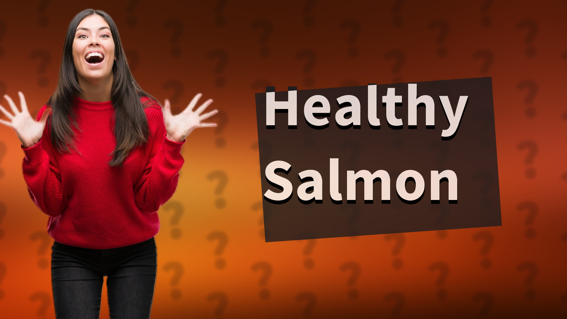 Healthy Salmon