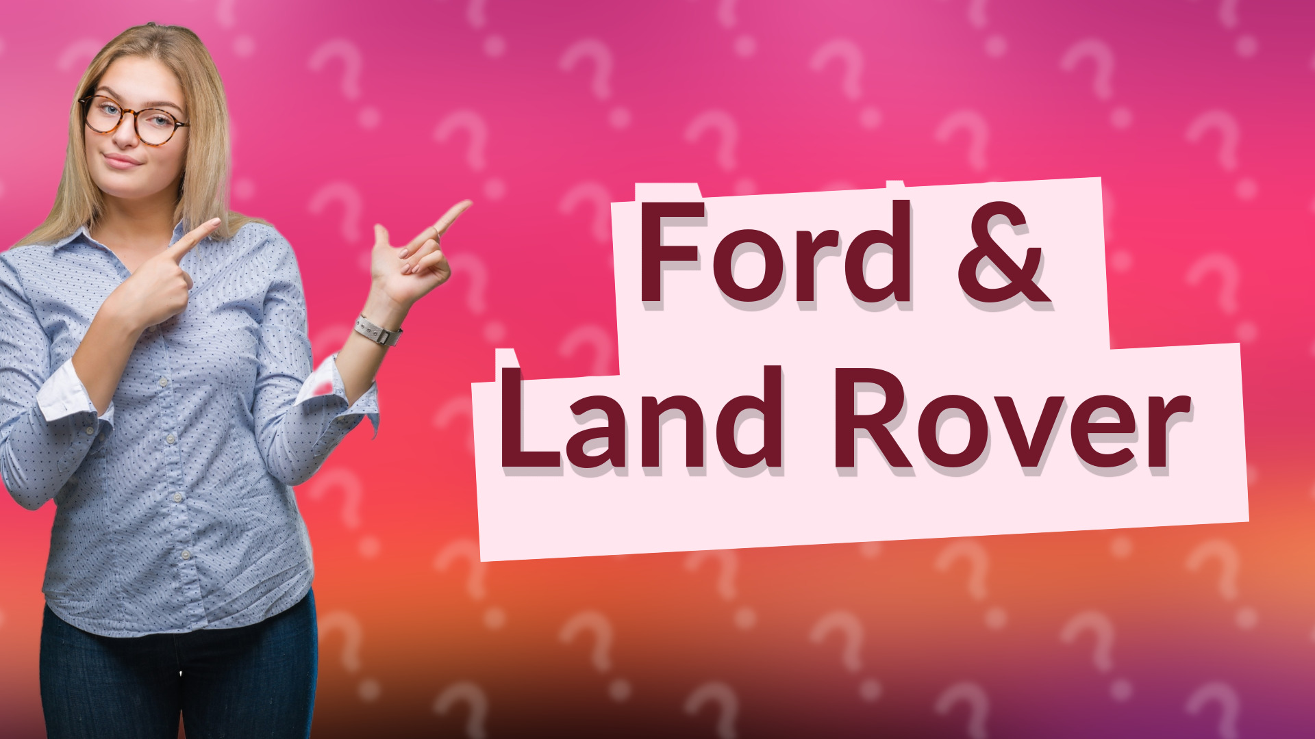 Ford & Land Rover