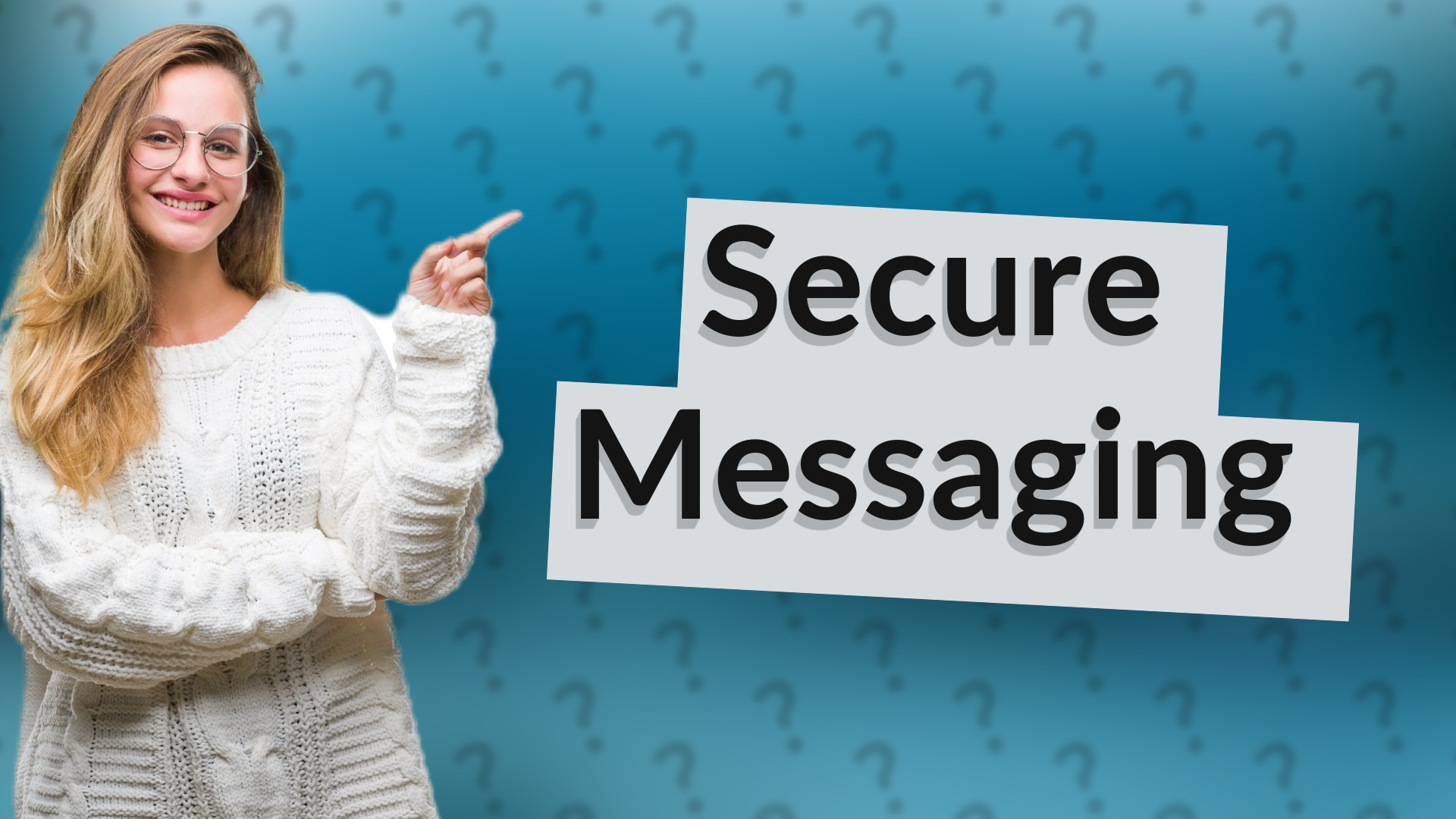 Secure Messaging