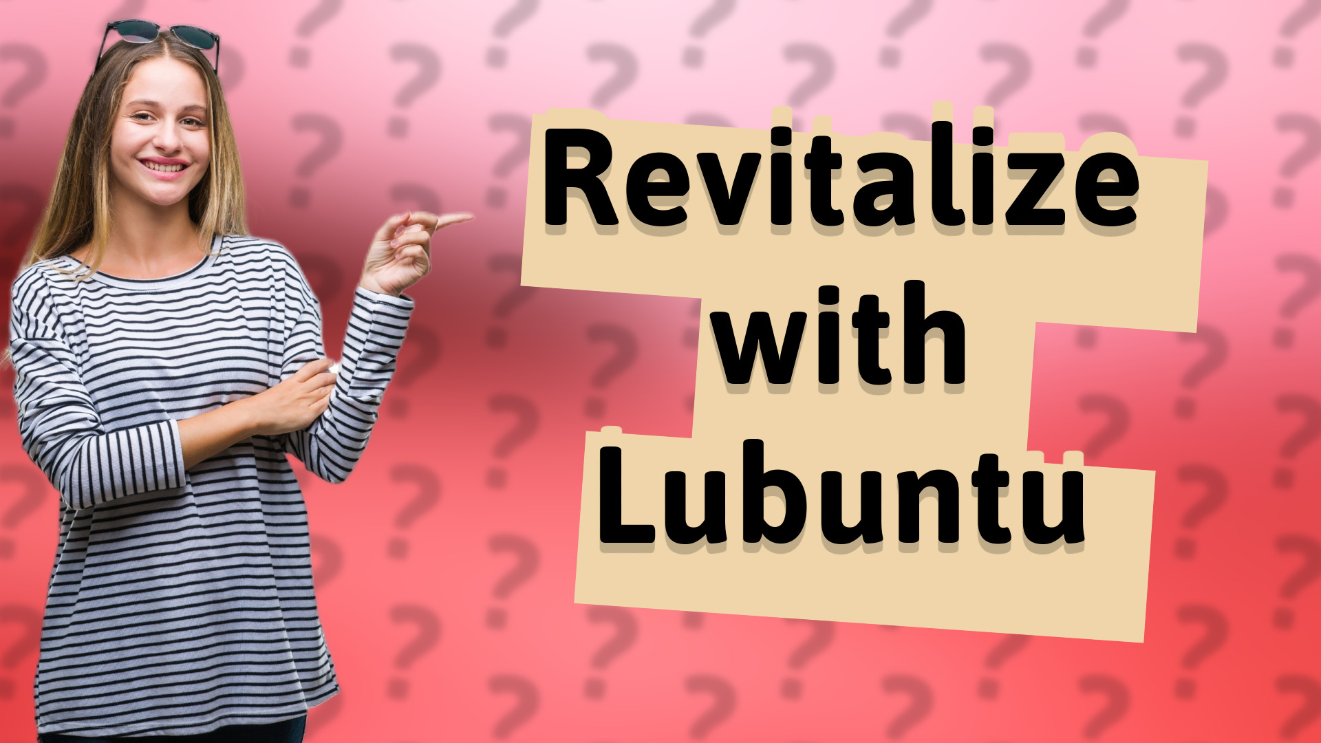Revitalize with Lubuntu
