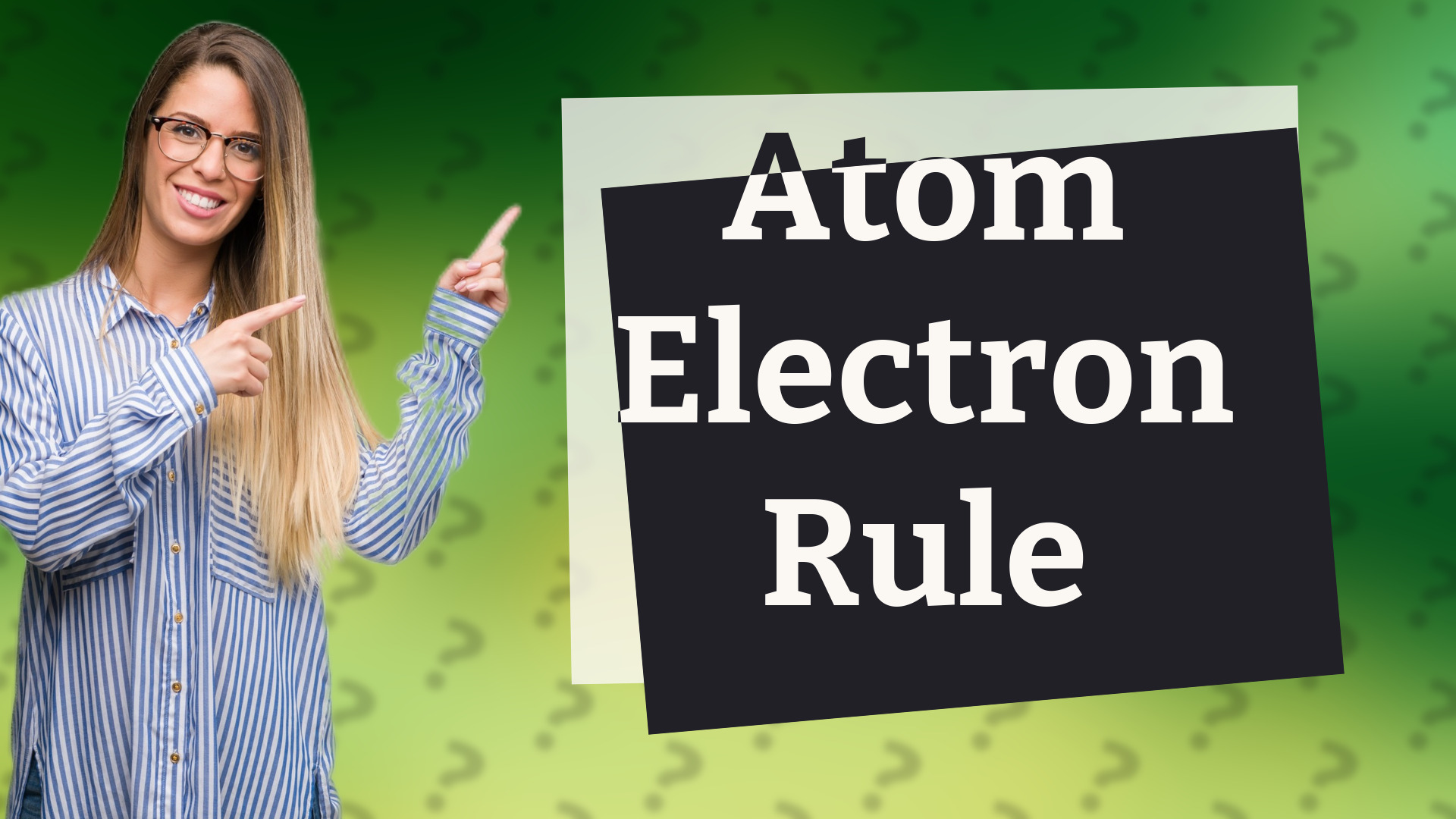 Atom Electron Rule
