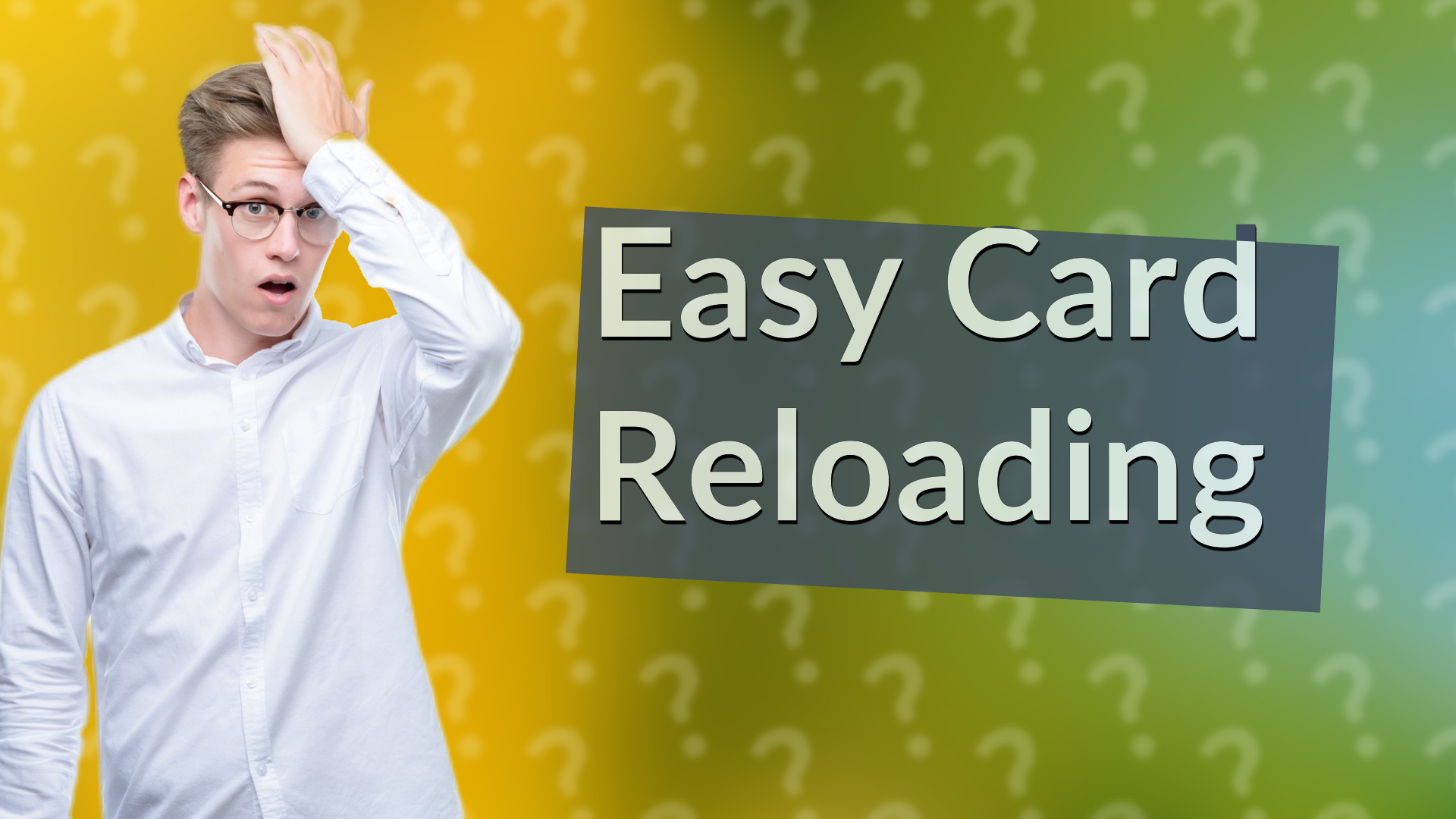 Easy Card Reloading