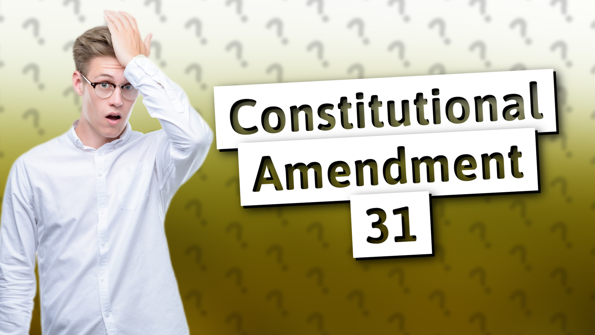 Constitutional Amendment 31